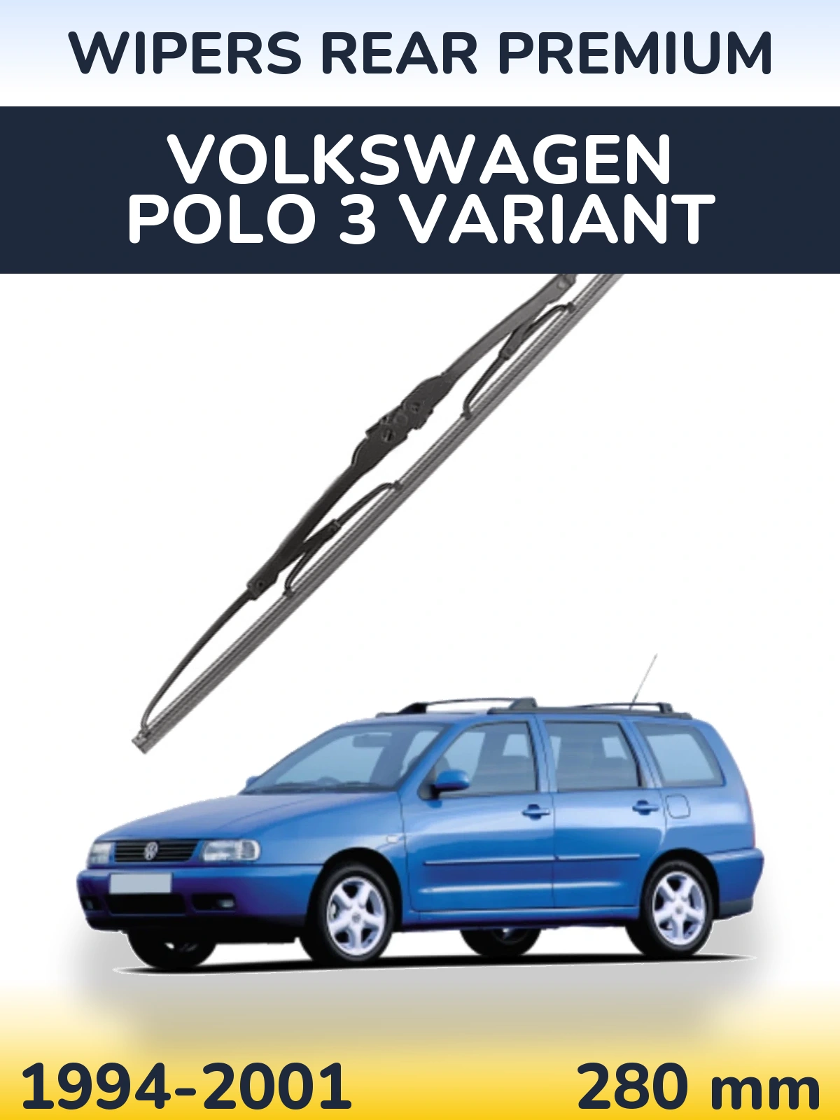 Задня щітка WIPERS REAR PREMIUM 280 мм для Volkswagen Polo 3 Variant 1994-2001