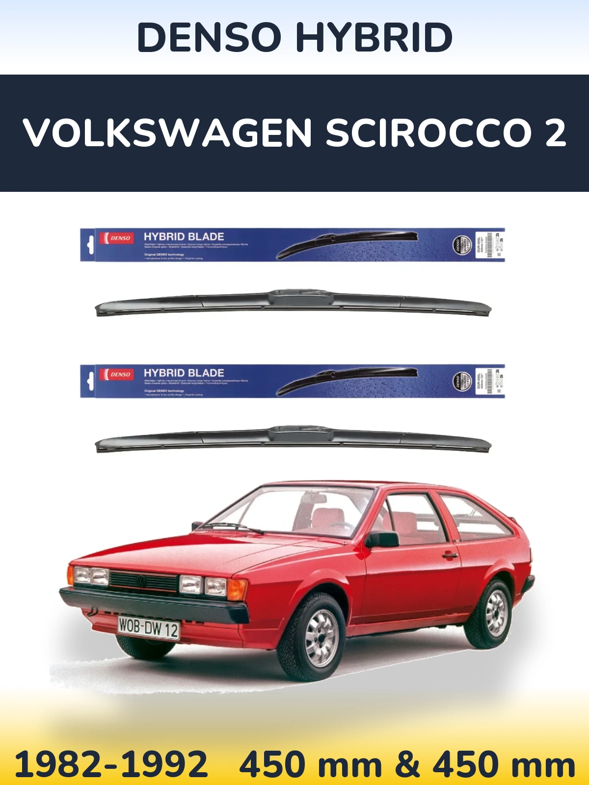 Комплект передніх щіток Denso Hybrid 450 & 450 мм для Volkswagen Scirocco 2 1982-1992