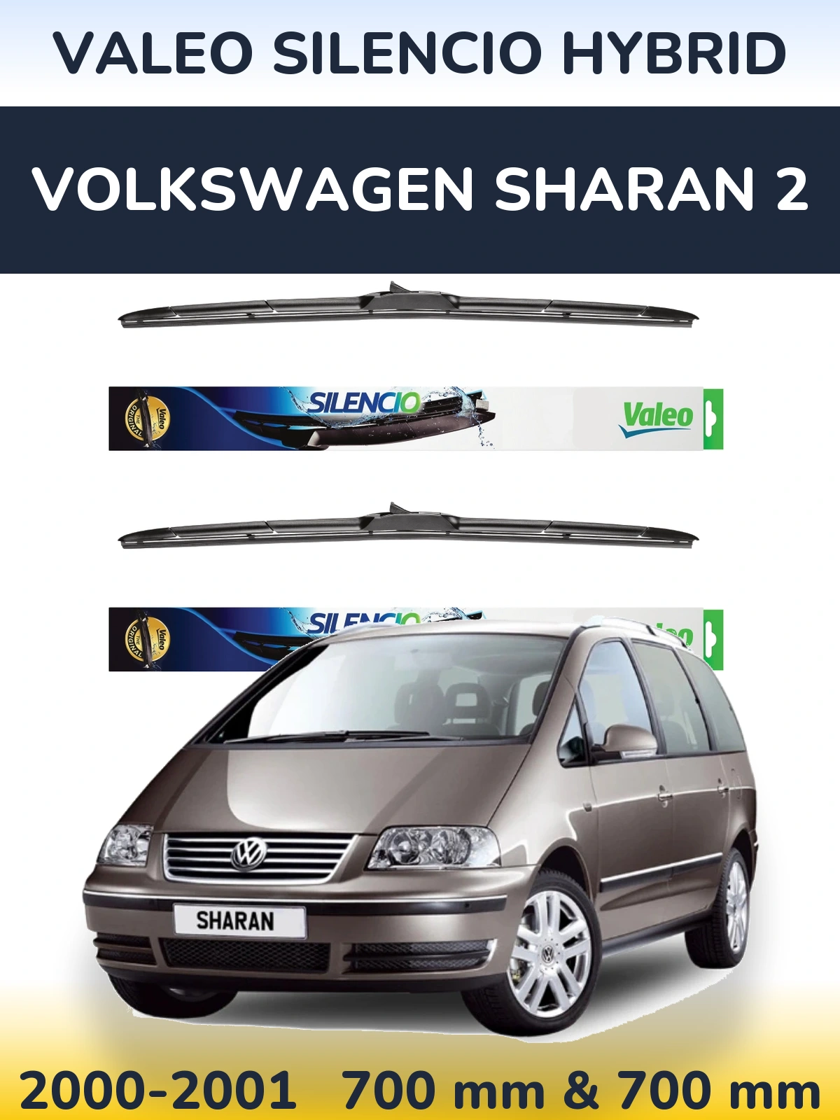 Sada předních stěračů Valeo Silencio Hybrid 700 a 700 mm pro Volkswagen Sharan 2 2000-2001