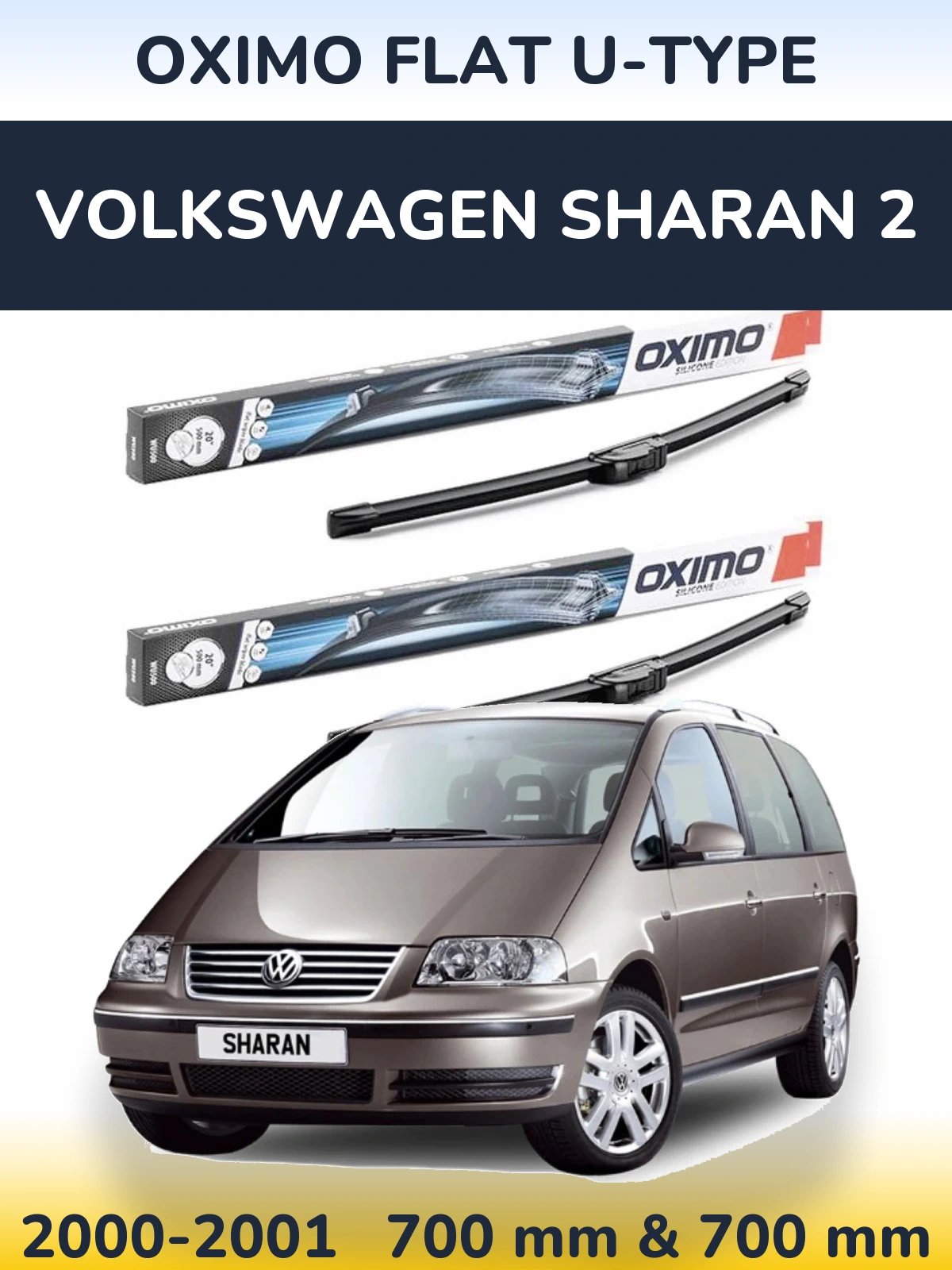 Комплект передніх щіток Oximo Flat U-type 700 & 700 мм для Volkswagen Sharan 2 2000-2001