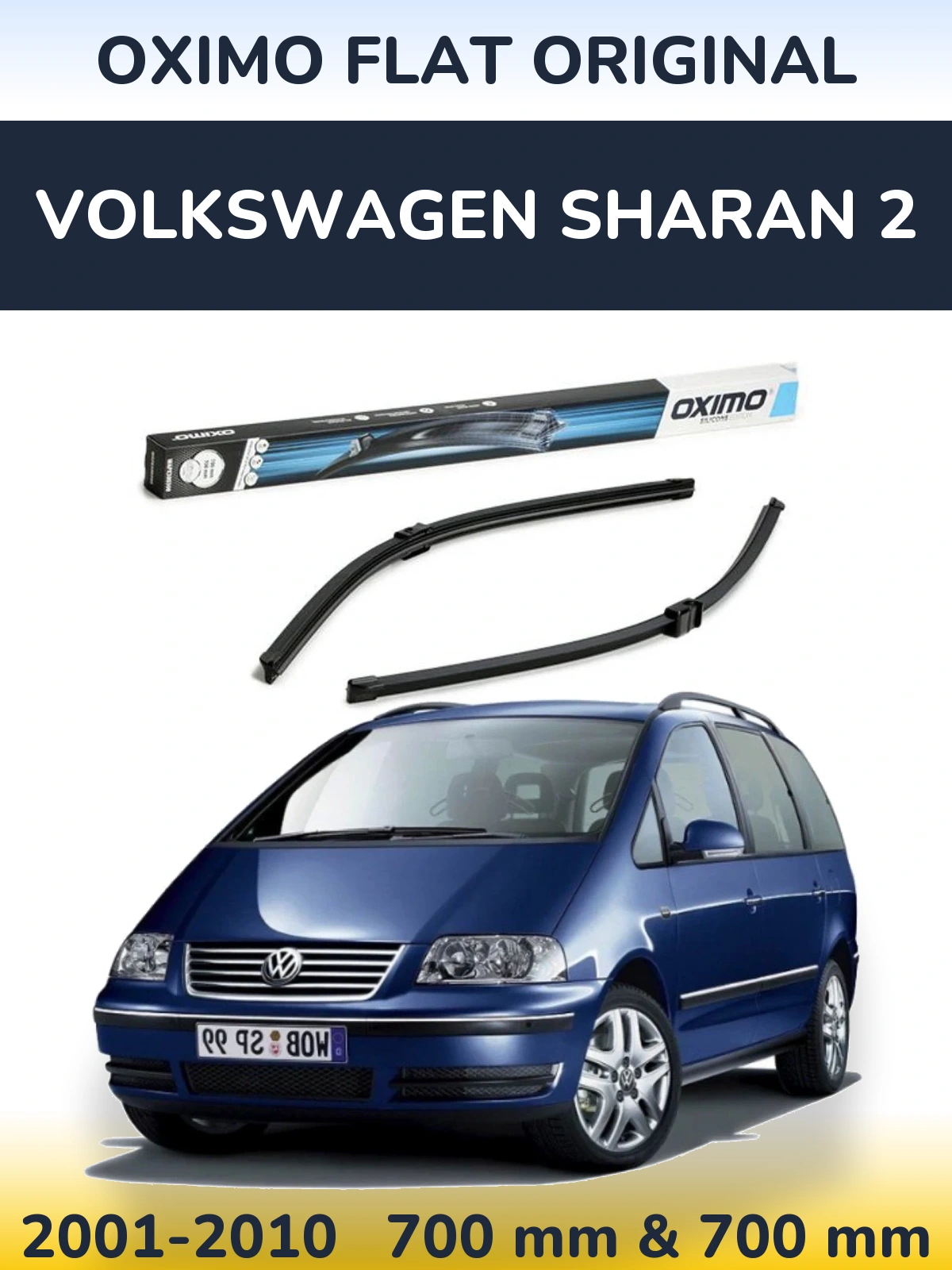 Комплект передніх щіток Oximo Flat Original 700 & 700 мм для Volkswagen Sharan 2 2001-2010
