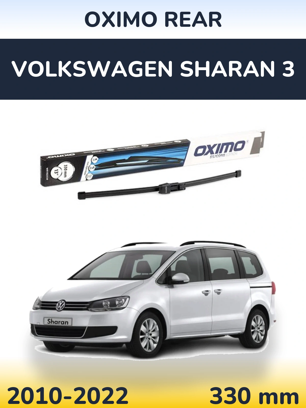 Zadní stěrač Oximo Rear 330 mm pro Volkswagen Sharan 3 2010-2022