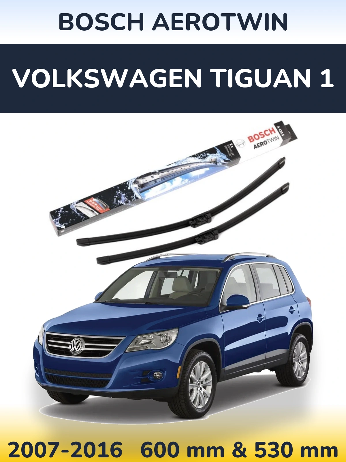 Sada předních stěračů BOSCH AeroTwin 600 a 530 mm pro Volkswagen Tiguan 1 2007-2016