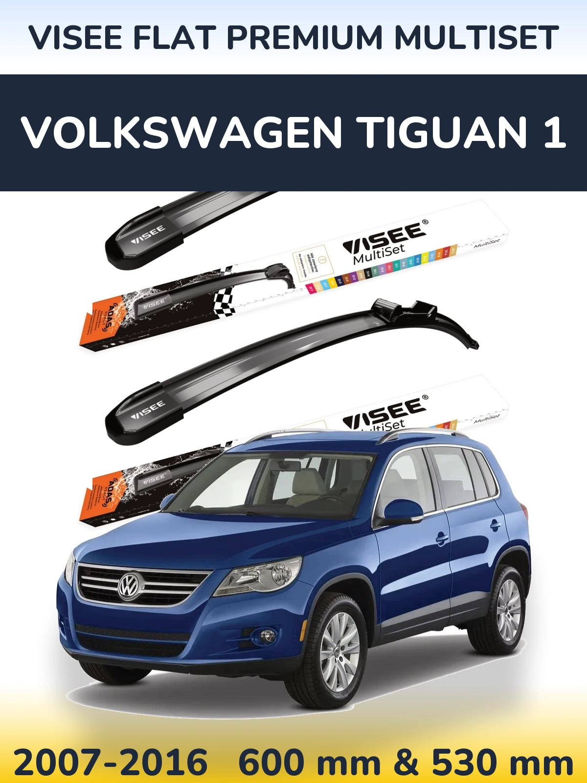 Sada předních stěračů VISEE FLAT PREMIUM MultiSet 600 a 530 mm pro Volkswagen Tiguan 1 2007-2016