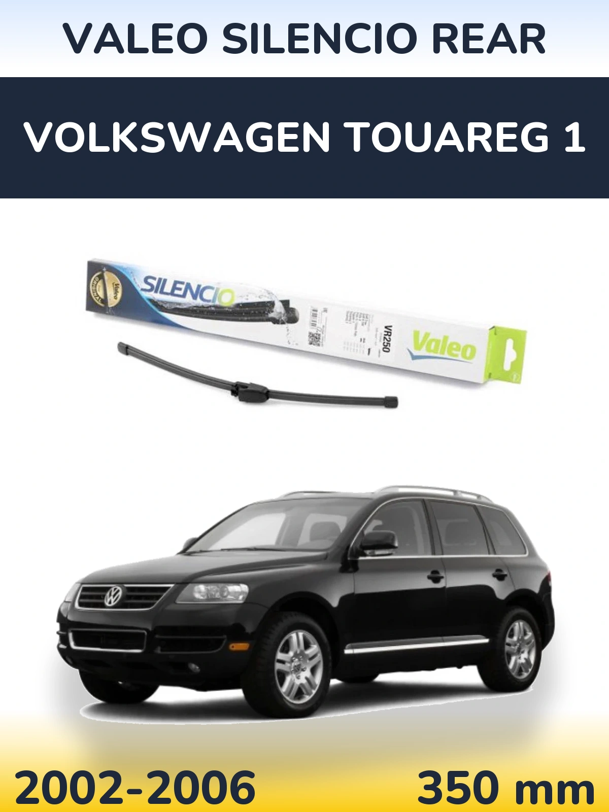 Задня щітка Valeo Silencio Rear 335 мм для Volkswagen Touareg 1 2002-2006