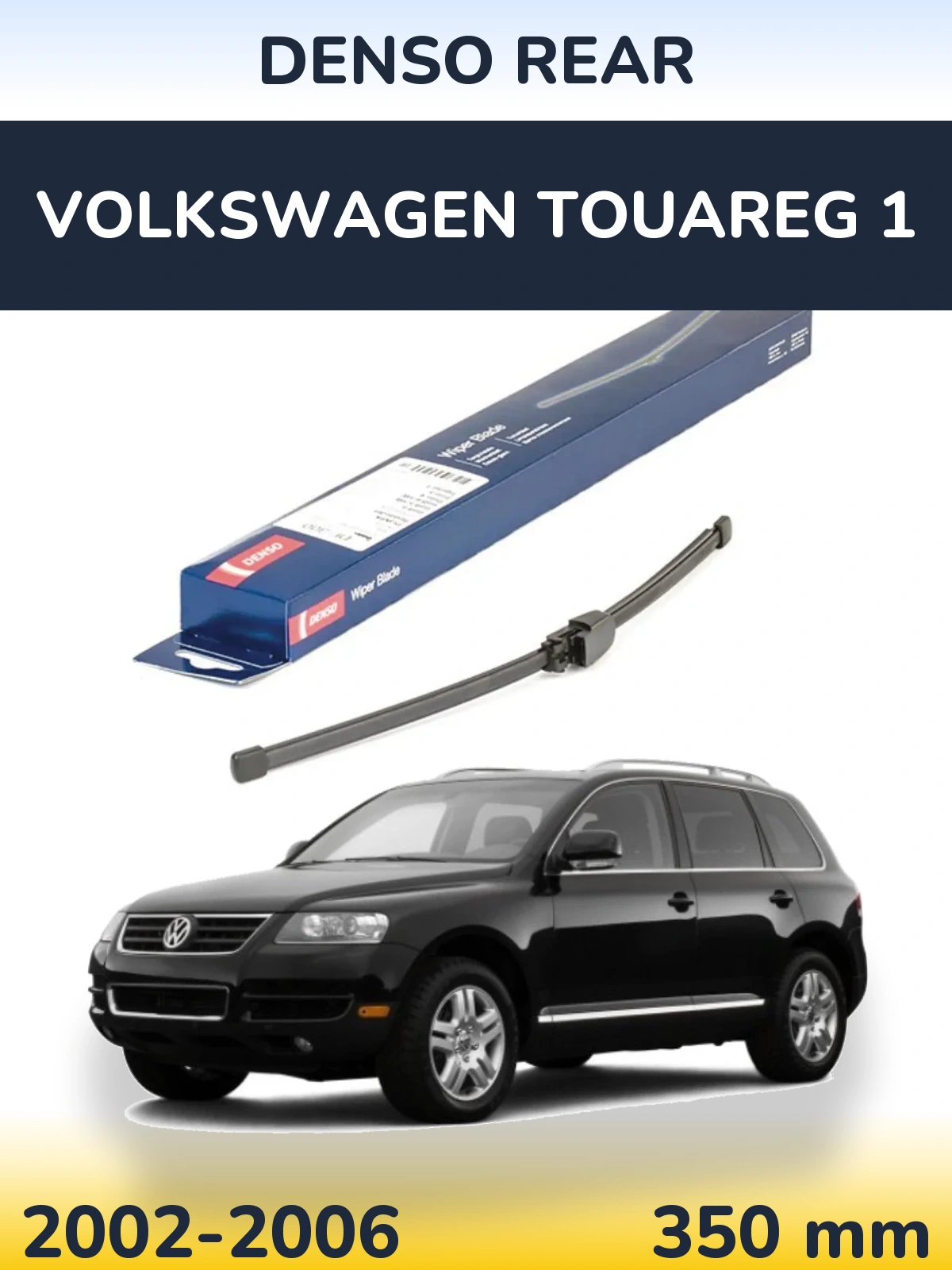 Zadní stěrač Denso Rear 335 mm pro Volkswagen Touareg 1 2002-2006