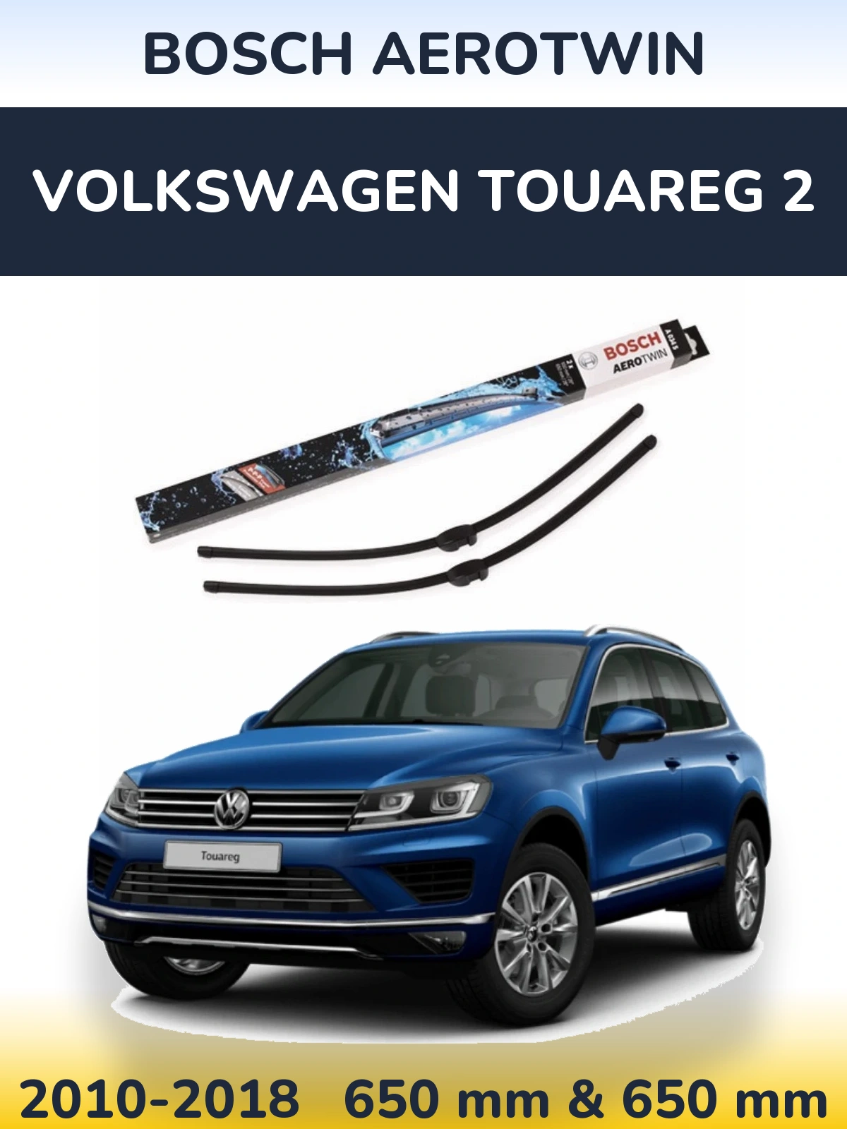 Sada předních stěračů BOSCH AeroTwin 650 a 650 mm pro Volkswagen Touareg 2 2010-2018