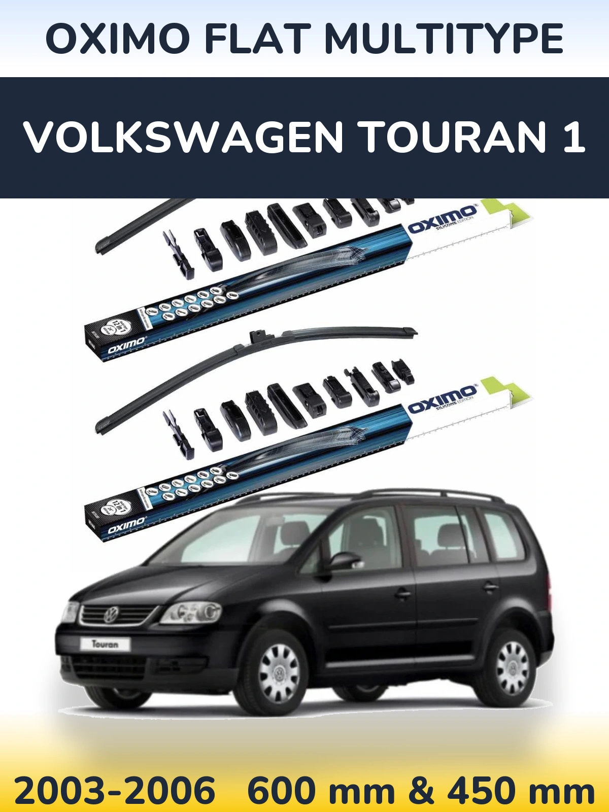 Sada předních stěračů Oximo Flat MultiType 600 a 450 mm pro Volkswagen Touran 1 2003-2006