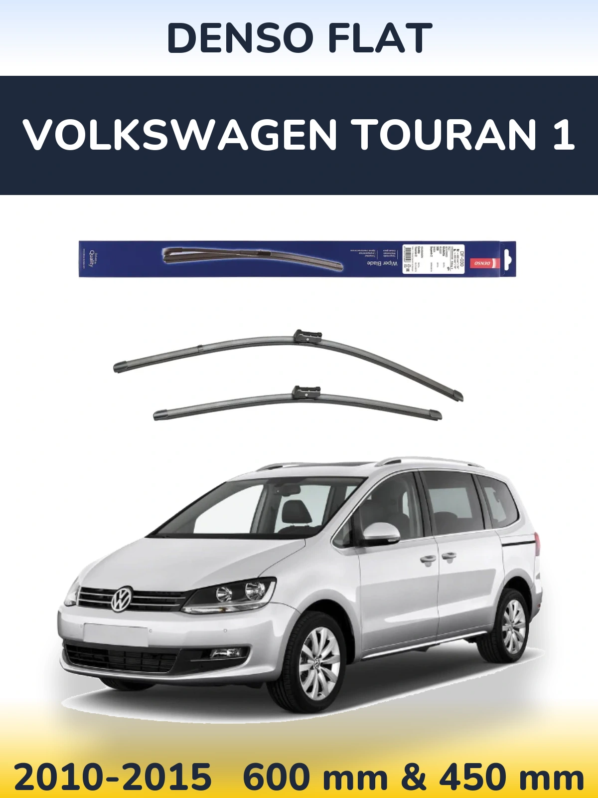 Комплект передніх щіток Denso Flat 600 & 450 мм для Volkswagen Touran 1 2010-2015