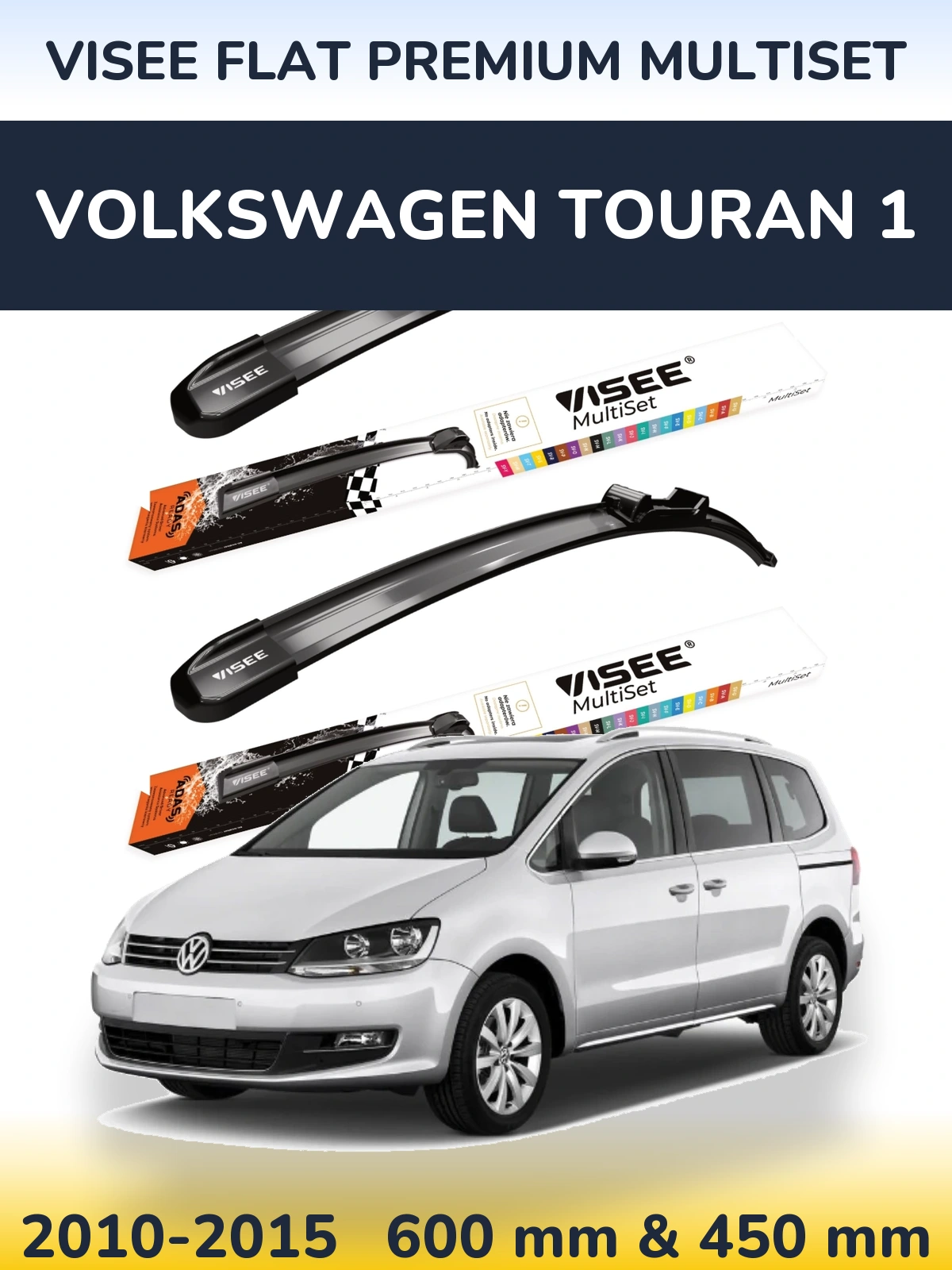 Комплект передніх щіток VISEE FLAT PREMIUM MultiSet 600 & 450 мм для Volkswagen Touran 1 2010-2015