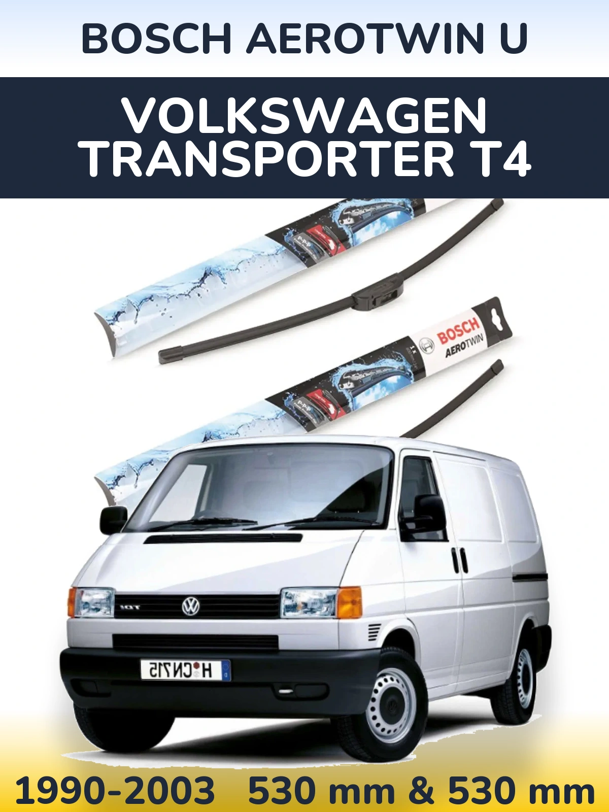 Sada předních stěračů BOSCH AeroTwin U 530 a 530 mm pro Volkswagen Transporter T4 1990-2003
