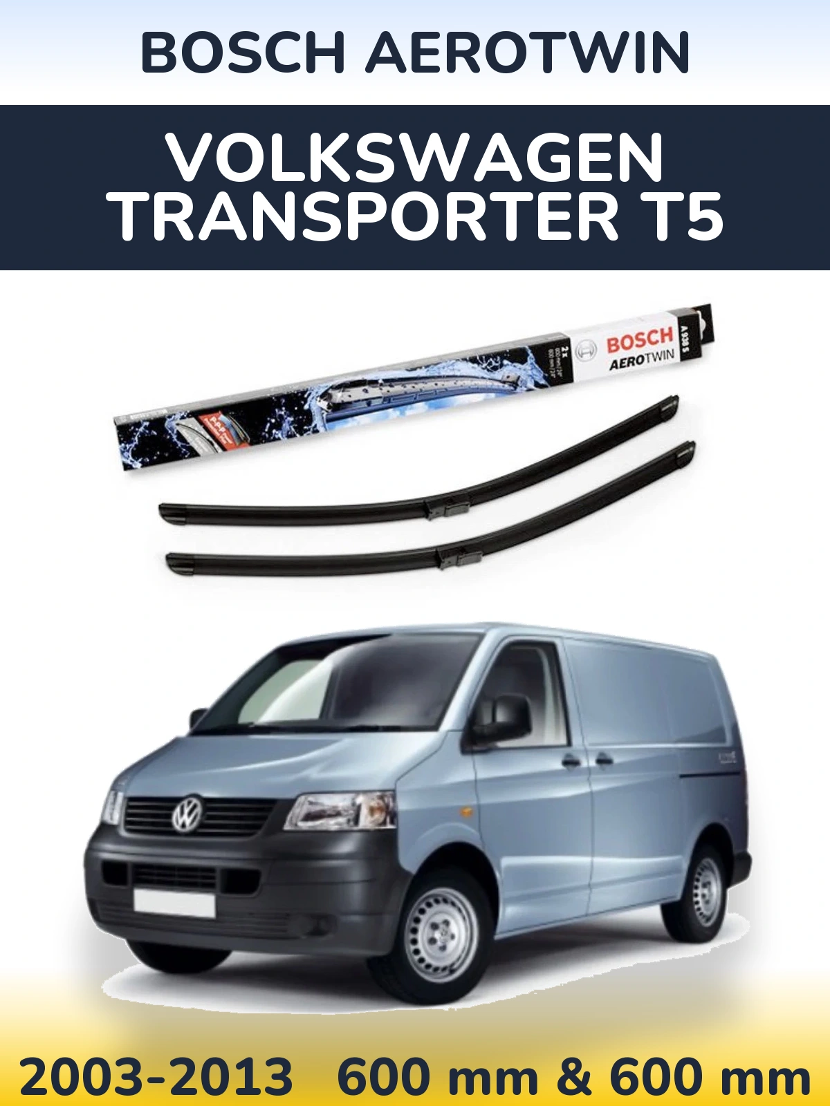 Sada předních stěračů BOSCH AeroTwin 600 a 600 mm pro Volkswagen Transporter T5 2003-2013