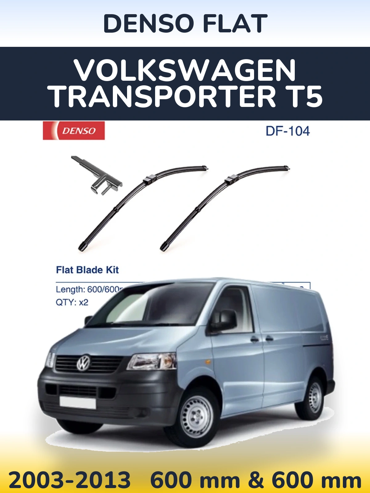 Sada předních stěračů Denso Flat 600 a 600 mm pro Volkswagen Transporter T5 2003-2013