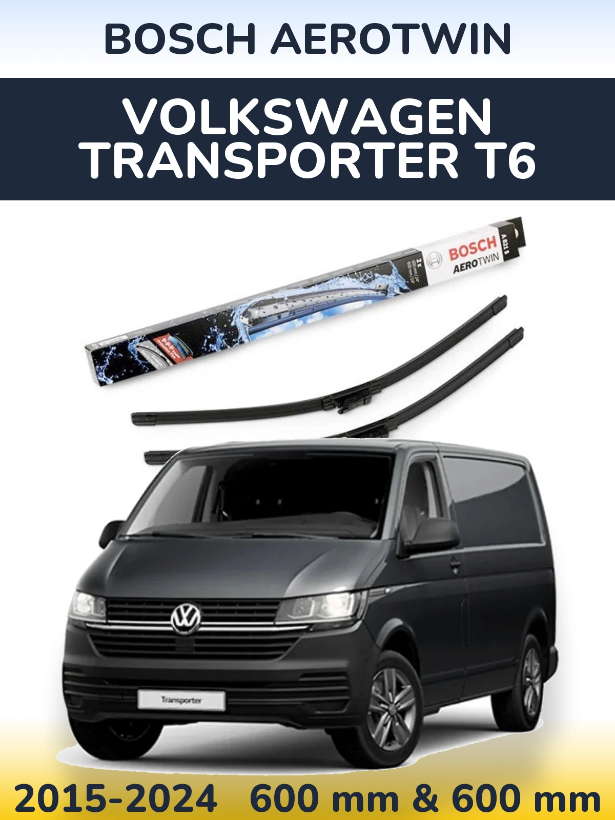 Sada předních stěračů BOSCH AeroTwin 600 a 600 mm pro Volkswagen Transporter T6 2015-2024