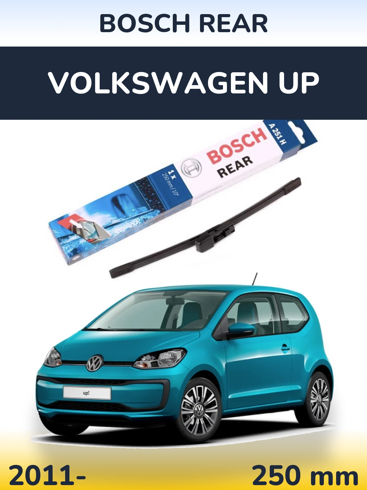Zadní stěrač BOSCH Rear 250 mm pro Volkswagen Up 2011-2026