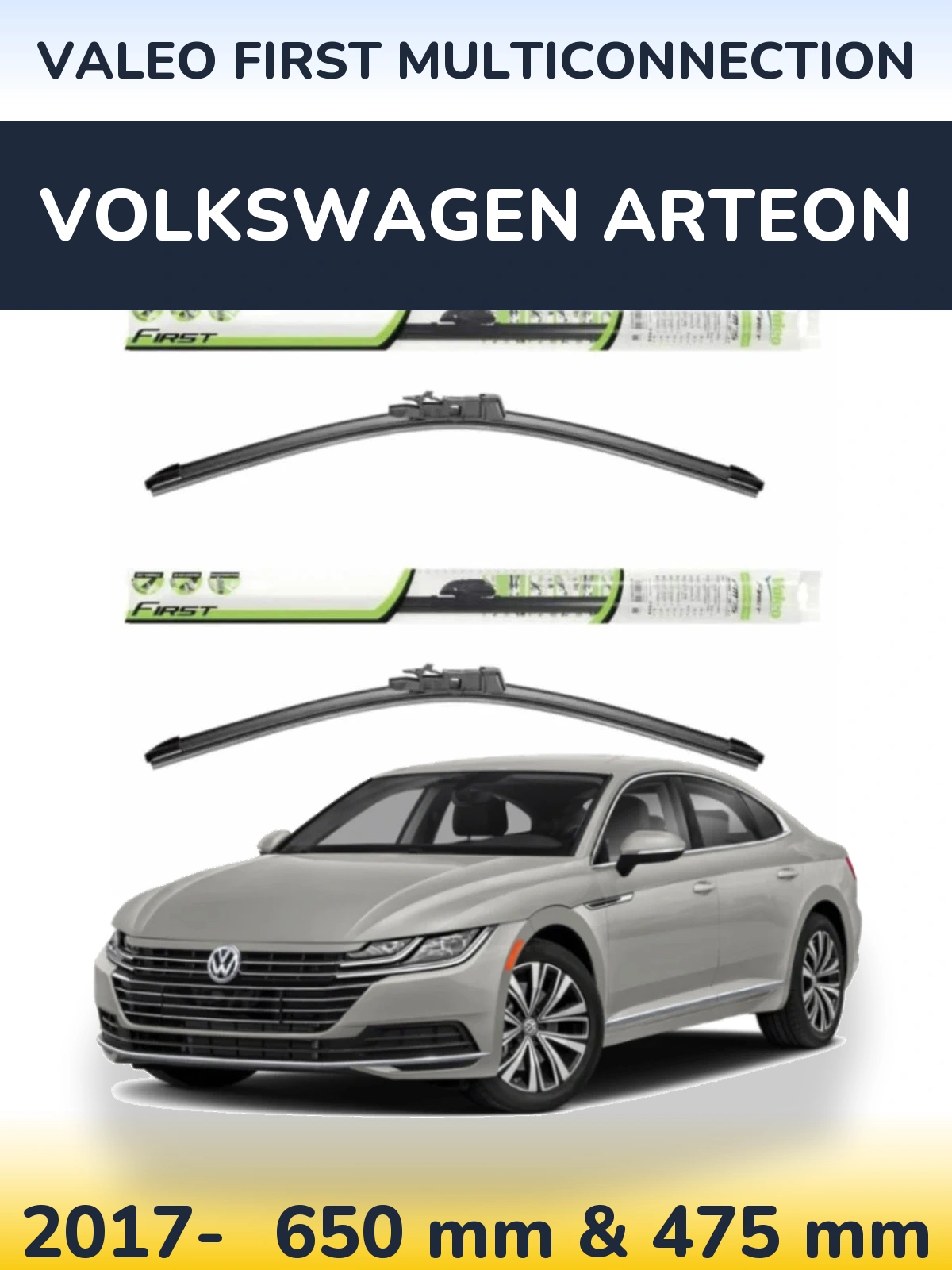 Комплект передніх щіток Valeo First MultiConnection 650 & 475 мм для Volkswagen Arteon 2017-2026