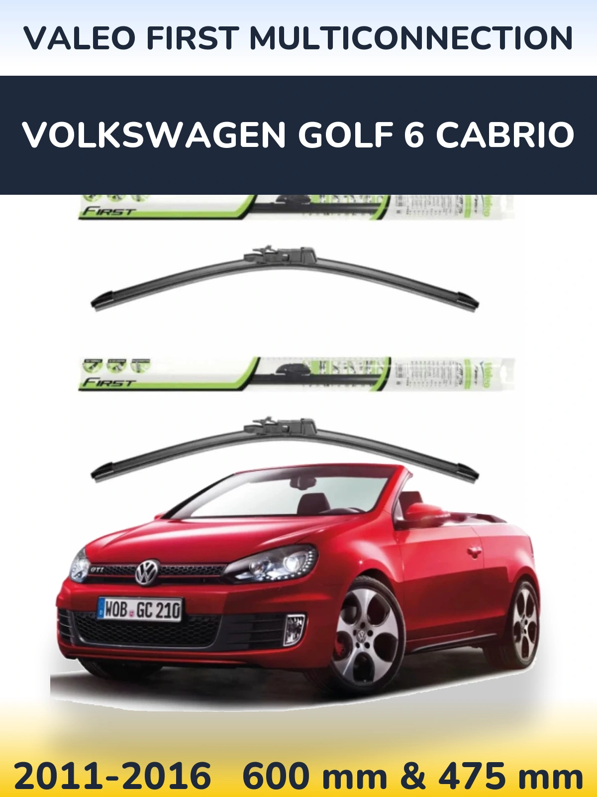Sada předních stěračů Valeo First MultiConnection 600 a 475 mm pro Volkswagen Golf 6 Cabrio 2011-2016