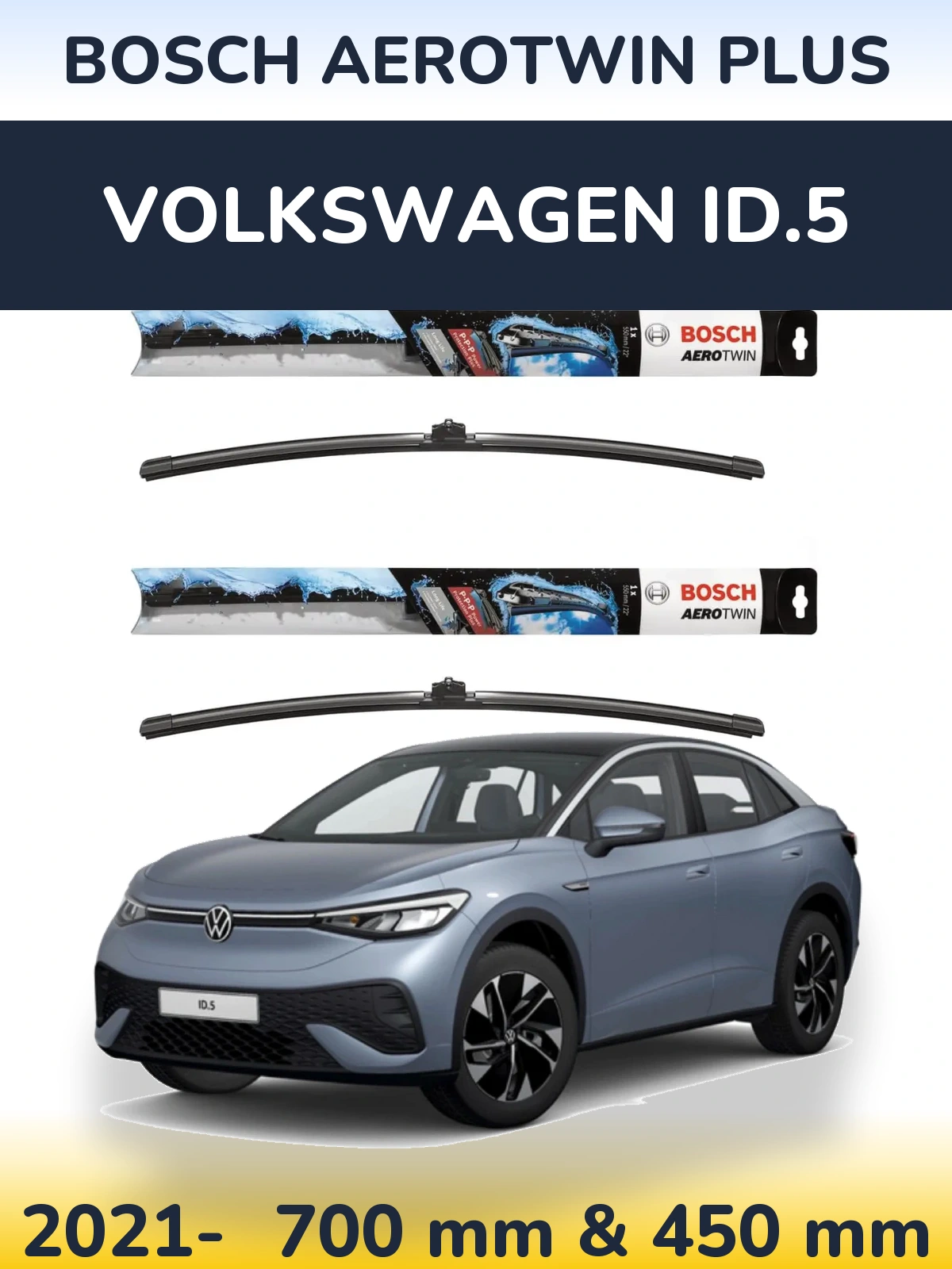 Sada předních stěračů BOSCH AeroTwin Plus 700 a 450 mm pro Volkswagen ID.5 2021-2026
