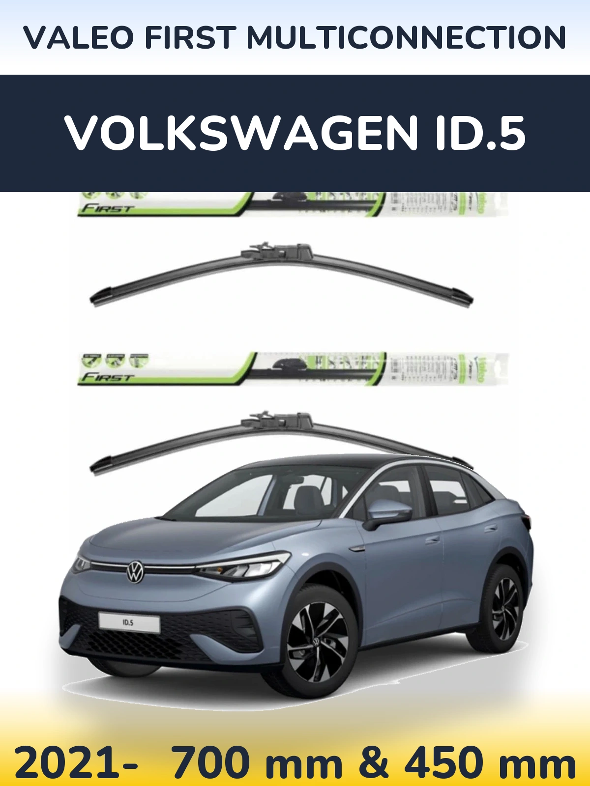 Sada předních stěračů Valeo First MultiConnection 700 a 450 mm pro Volkswagen ID.5 2021-2026