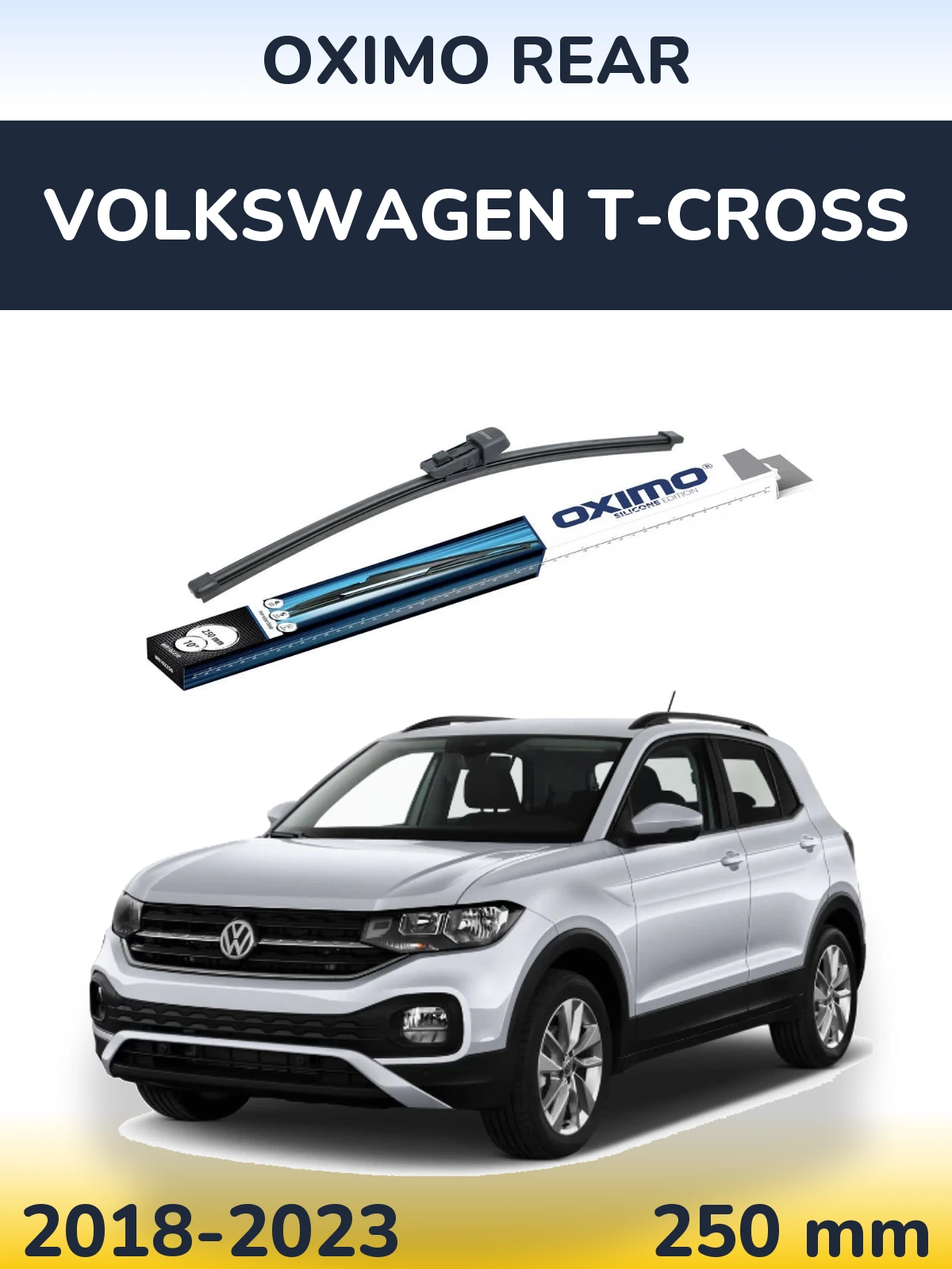 Zadní stěrač Oximo Rear 250 mm pro Volkswagen T-Cross 2018-2023
