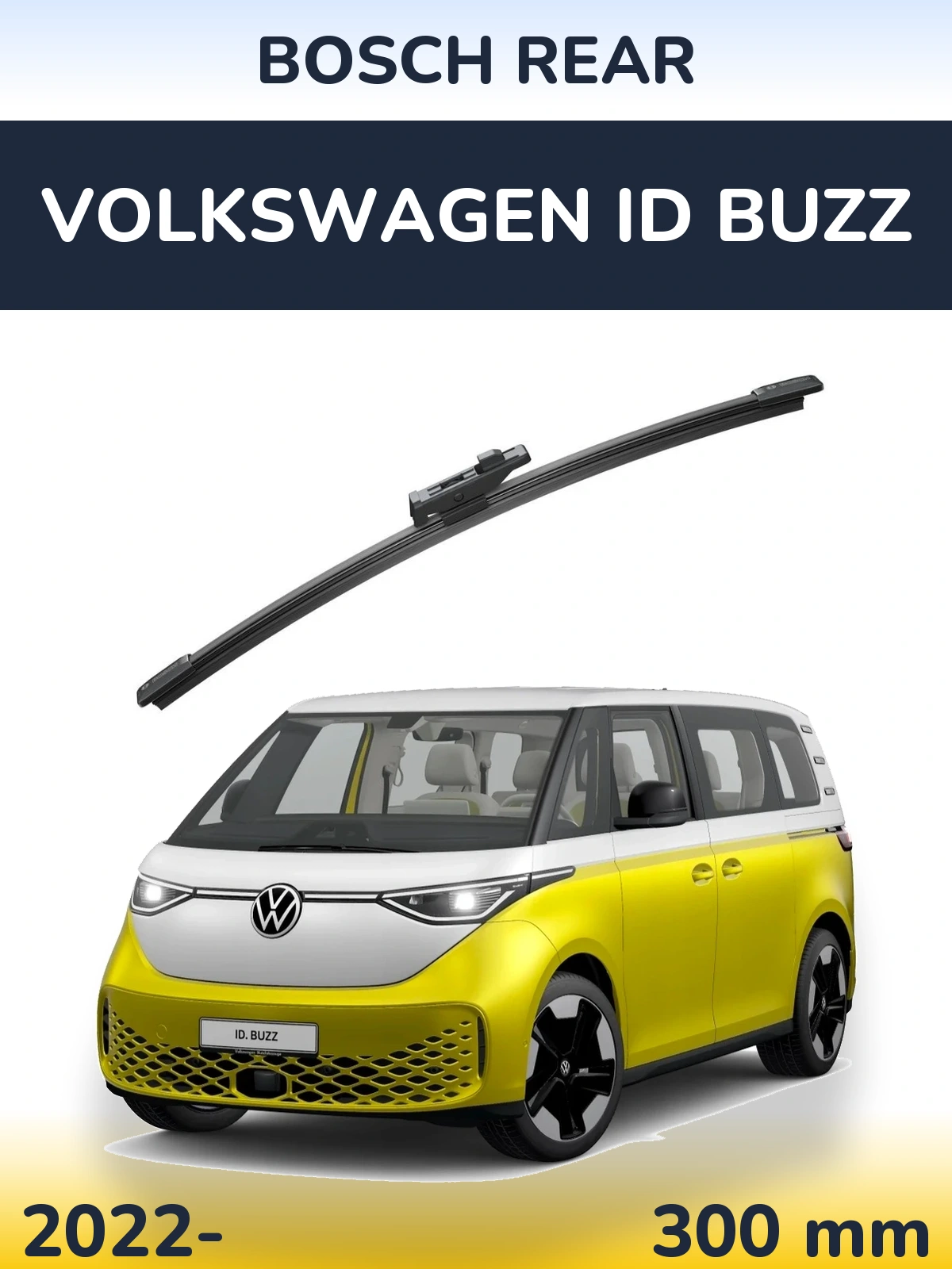 Zadní stěrač BOSCH Rear 300 mm pro Volkswagen ID Buzz 2022-2026