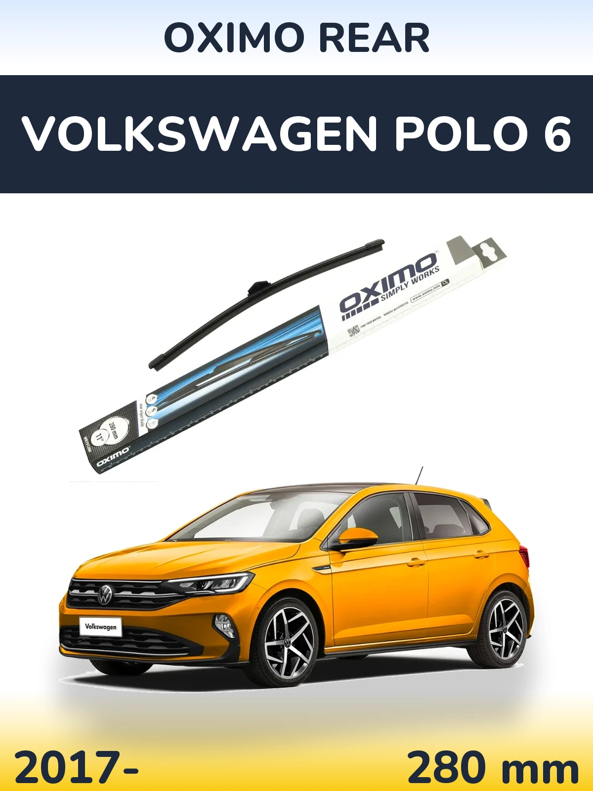 Zadní stěrač Oximo Rear 280 mm pro Volkswagen Polo 6 2017-2026