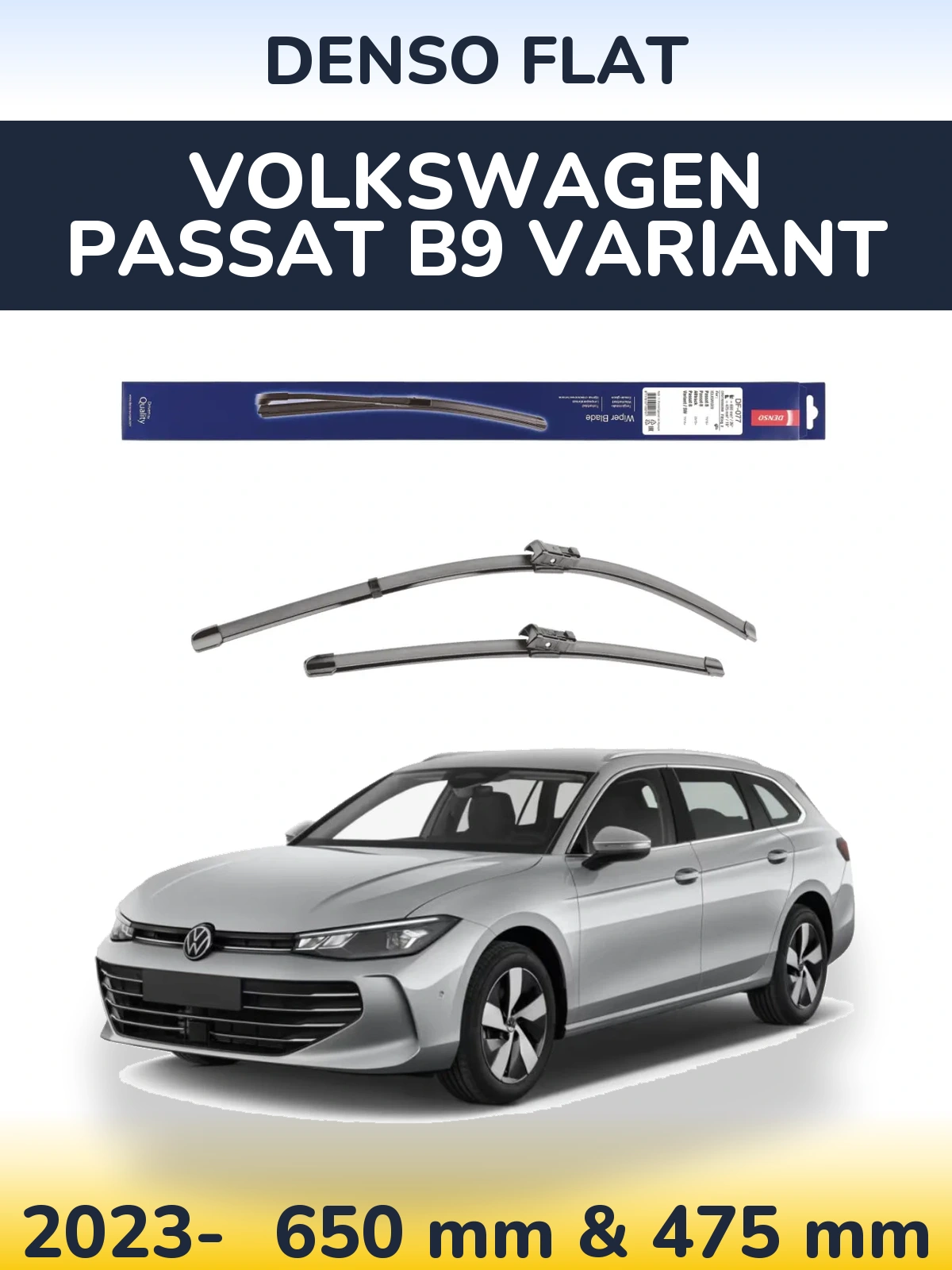 Комплект передніх щіток Denso Flat 650 & 475 мм для Volkswagen Passat B9 Variant 2023-2026