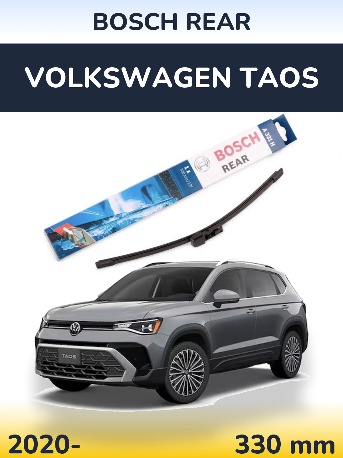 Zadní stěrač BOSCH Rear 330 mm pro Volkswagen Taos 2020-2026