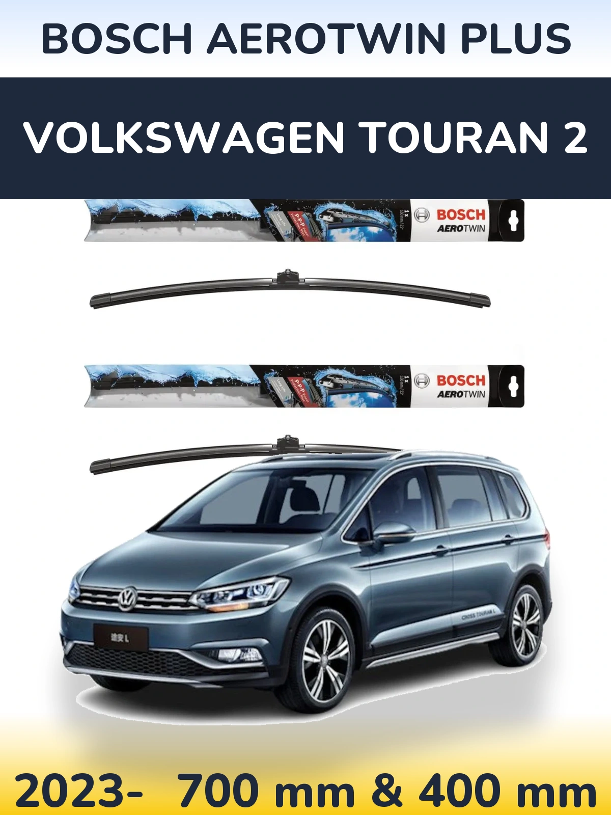 Sada předních stěračů BOSCH AeroTwin Plus 700 a 400 mm pro Volkswagen Touran 2 2023-2026