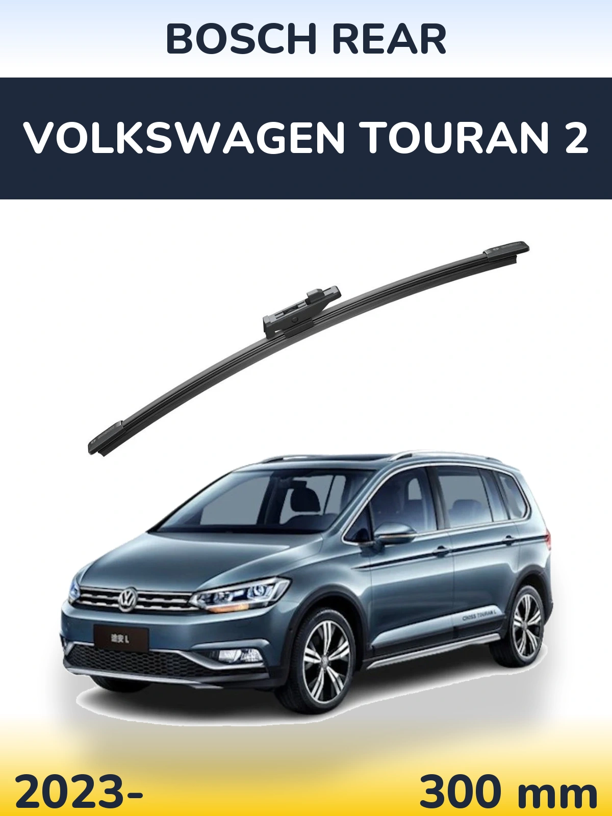 Zadní stěrač BOSCH Rear 300 mm pro Volkswagen Touran 2 2023-2026