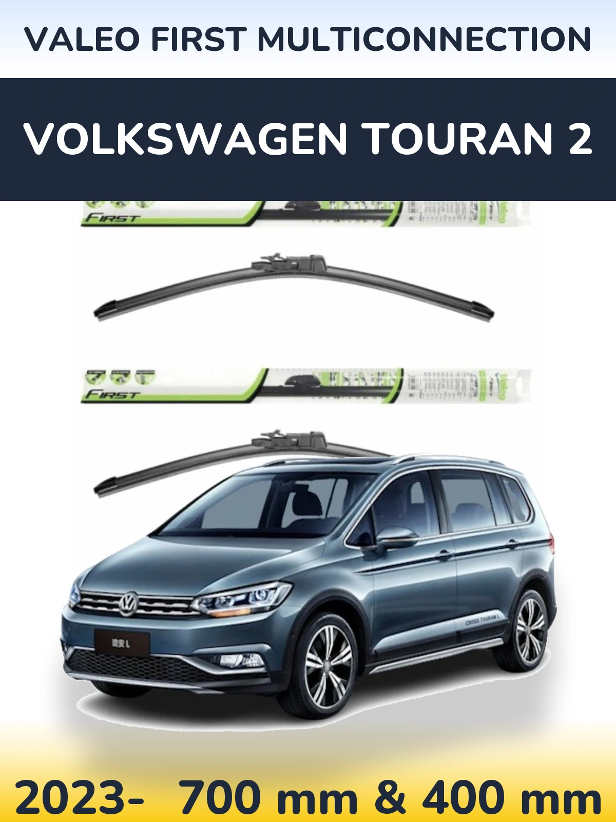 Sada předních stěračů Valeo First MultiConnection 700 a 400 mm pro Volkswagen Touran 2 2023-2026
