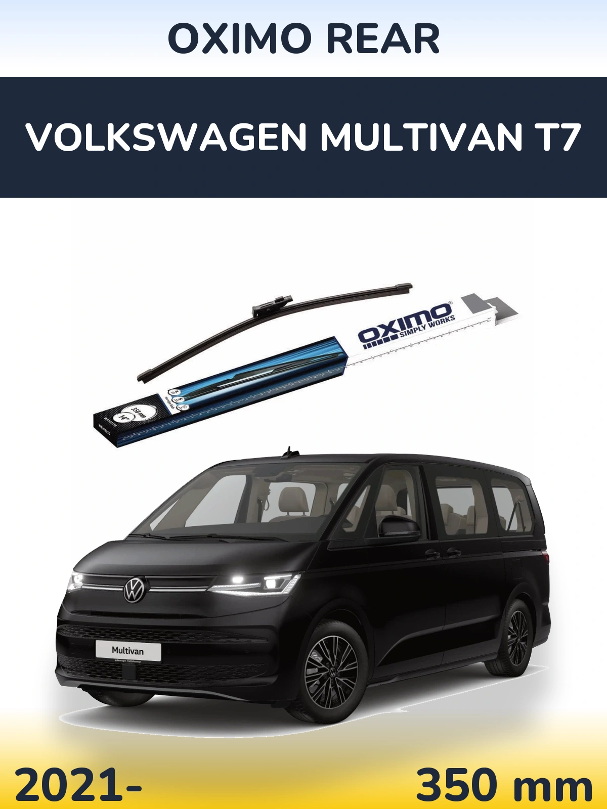 Задня щітка Oximo Rear 350 мм для Volkswagen Multivan T7 2021-2026