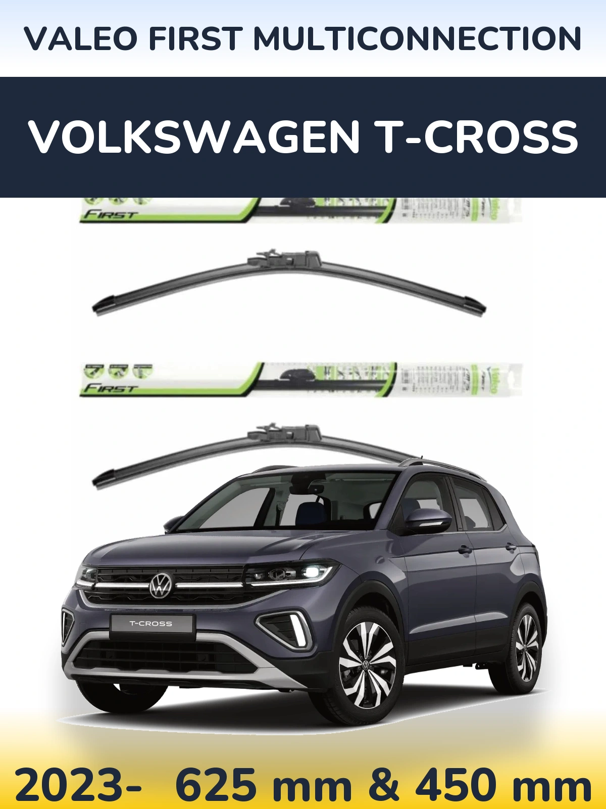 Sada předních stěračů Valeo First MultiConnection 600 a 450 mm pro Volkswagen T-Cross 2023-2026