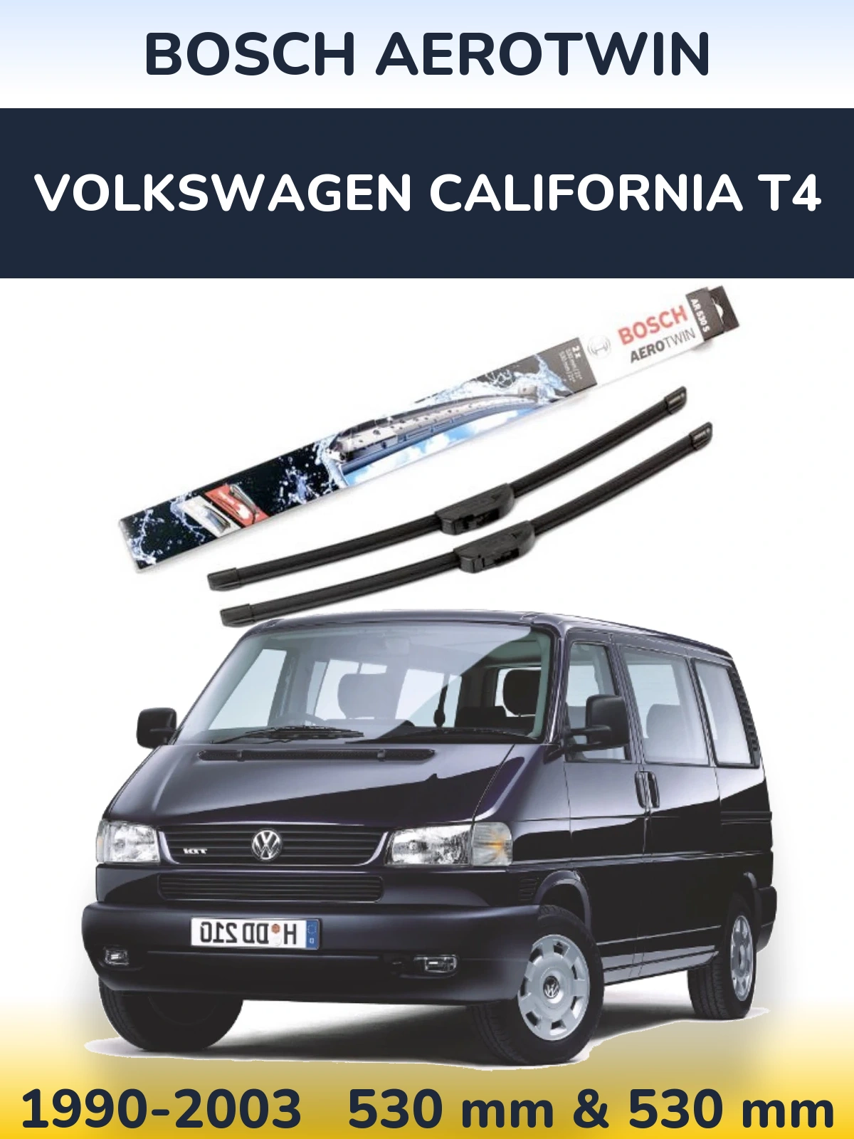 Sada předních stěračů BOSCH AeroTwin 530 a 530 mm pro Volkswagen California T4 1990-2003