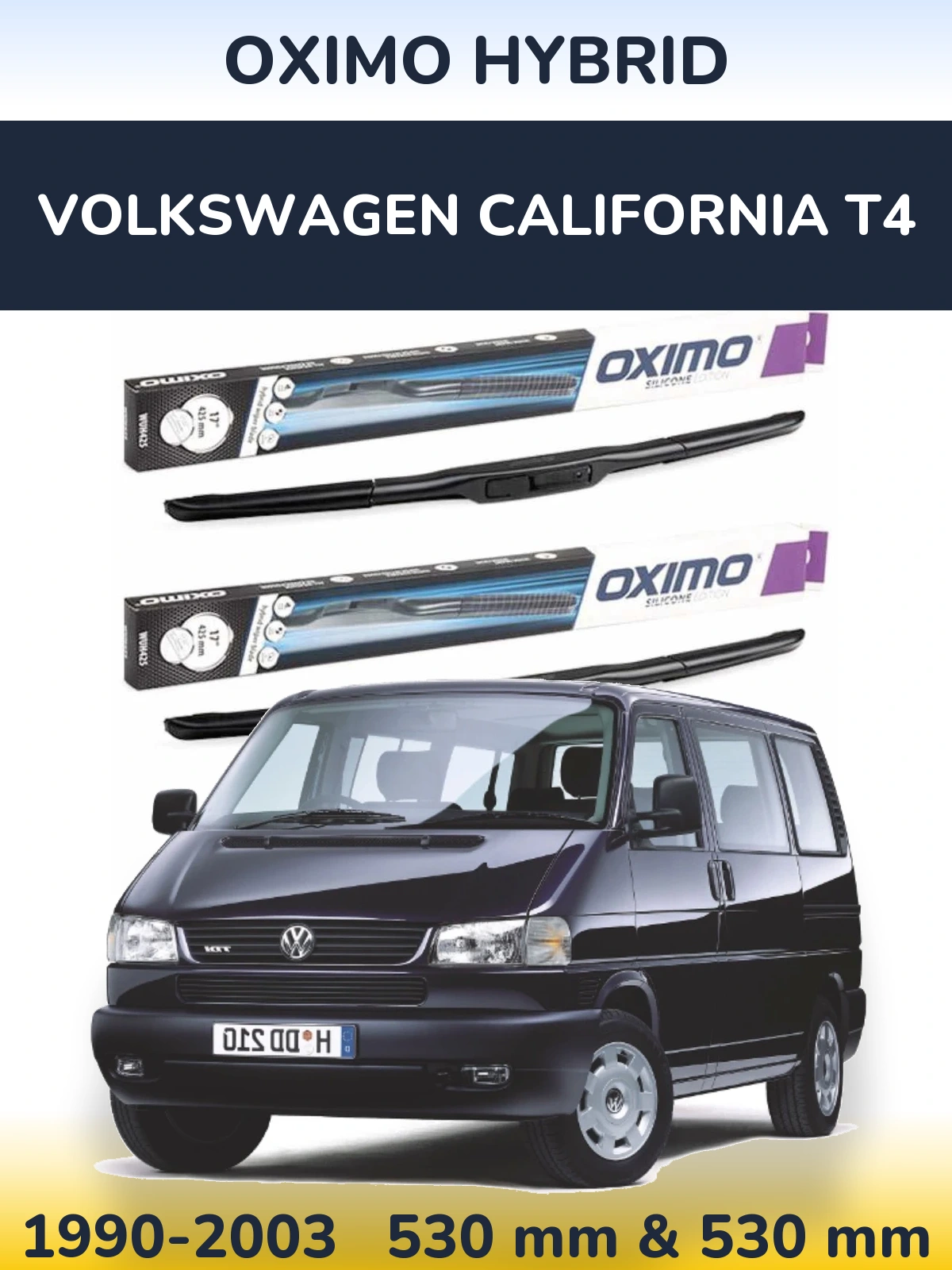 Комплект передніх щіток Oximo Hybrid 530 & 530 мм для Volkswagen California T4 1990-2003