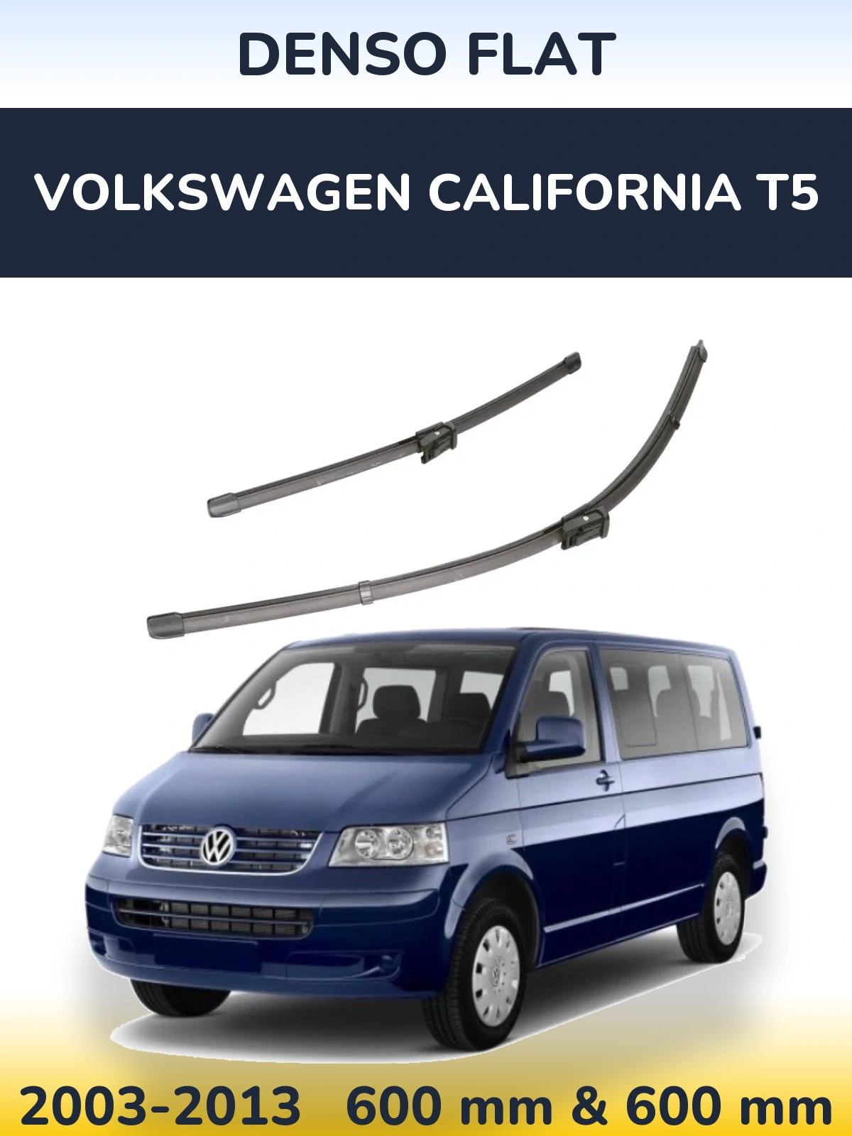 Комплект передніх щіток Denso Flat 600 & 600 мм для Volkswagen California T5 2003-2013
