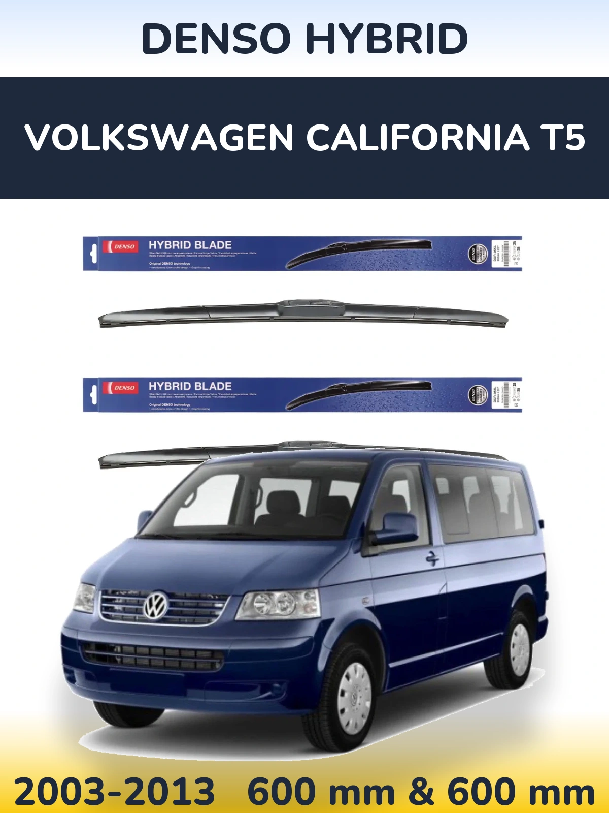 Sada předních stěračů Denso Hybrid 600 a 600 mm pro Volkswagen California T5 2003-2013