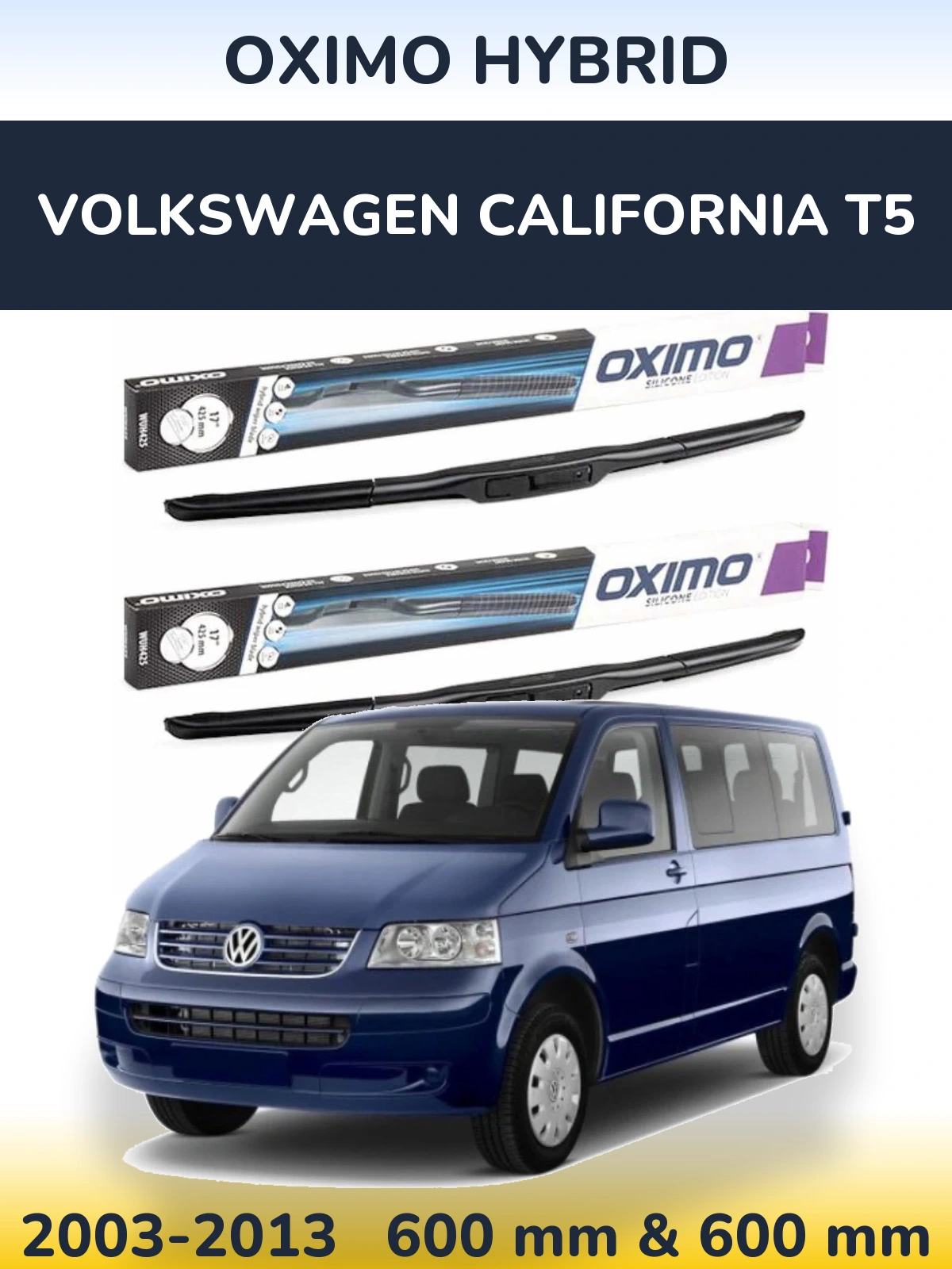 Sada předních stěračů Oximo Hybrid 600 a 600 mm pro Volkswagen California T5 2003-2013