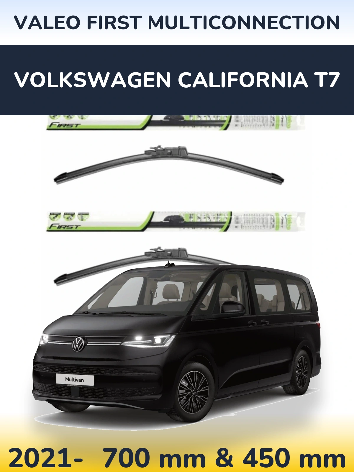 Комплект передніх щіток Valeo First MultiConnection 700 & 450 мм для Volkswagen California T7 2021-2026