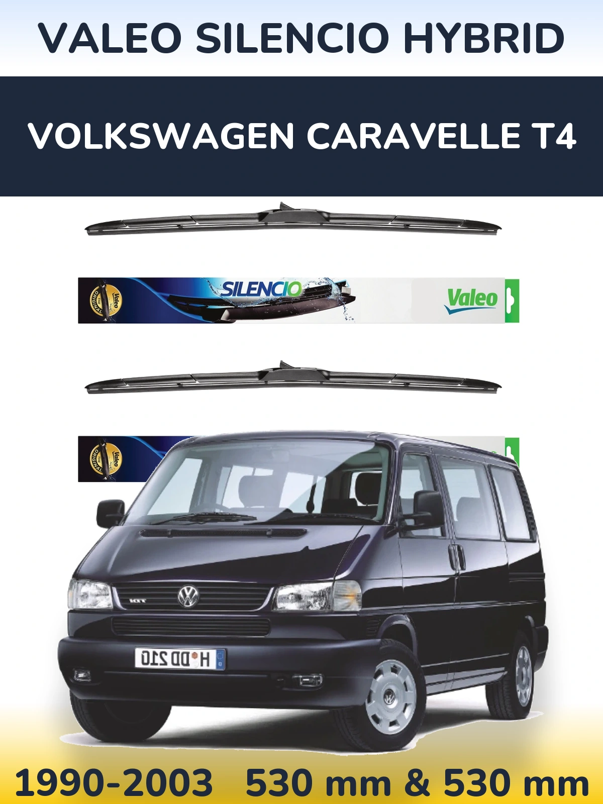 Sada předních stěračů Valeo Silencio Hybrid 530 a 530 mm pro Volkswagen Caravelle T4 1990-2003