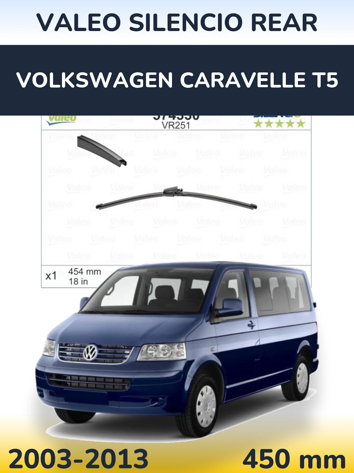 Задня щітка Valeo Silencio Rear 454 мм для Volkswagen Caravelle T5 2003-2013