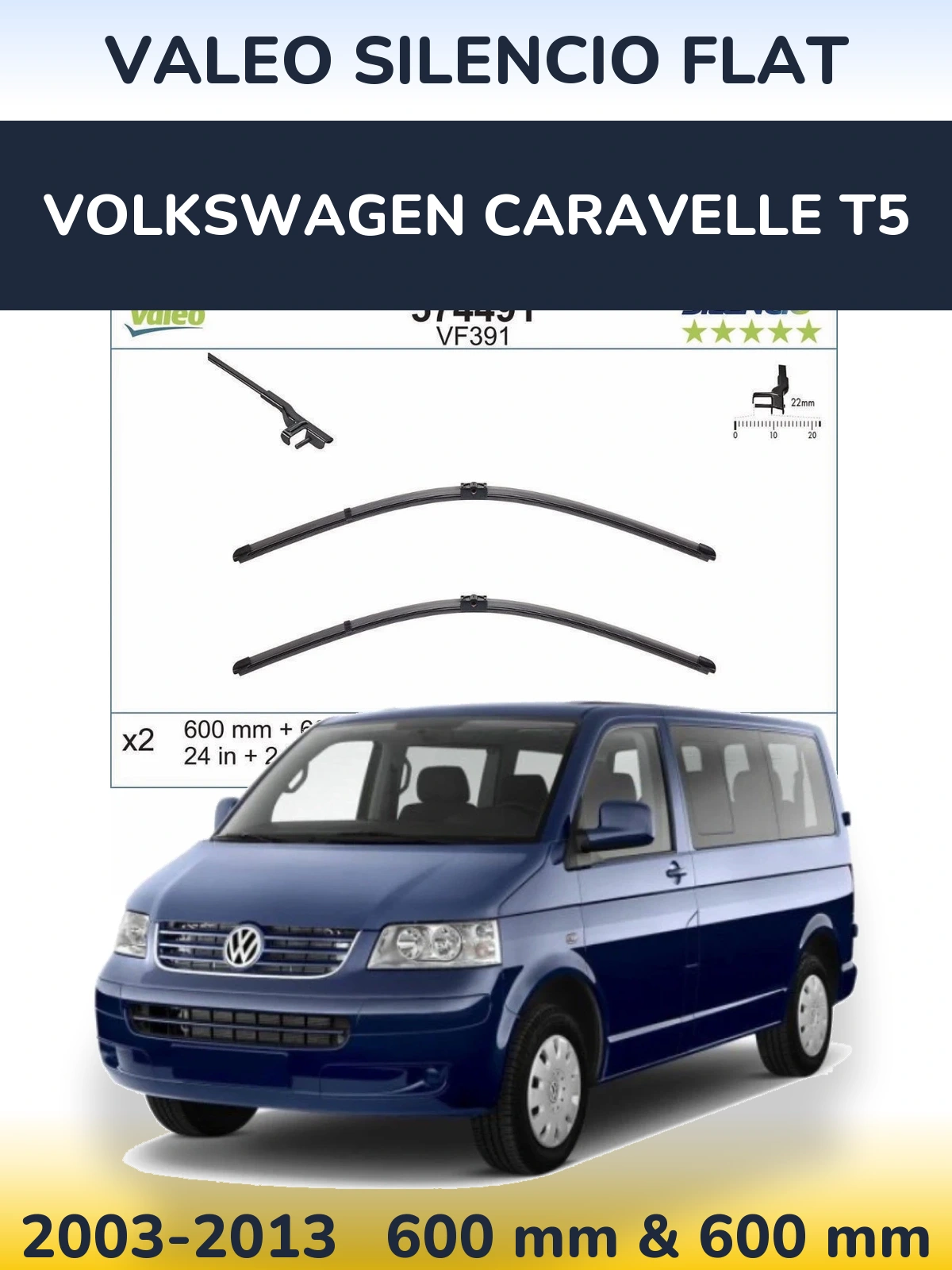 Комплект передніх щіток Valeo Silencio Flat 600 & 600 мм для Volkswagen Caravelle T5 2003-2013