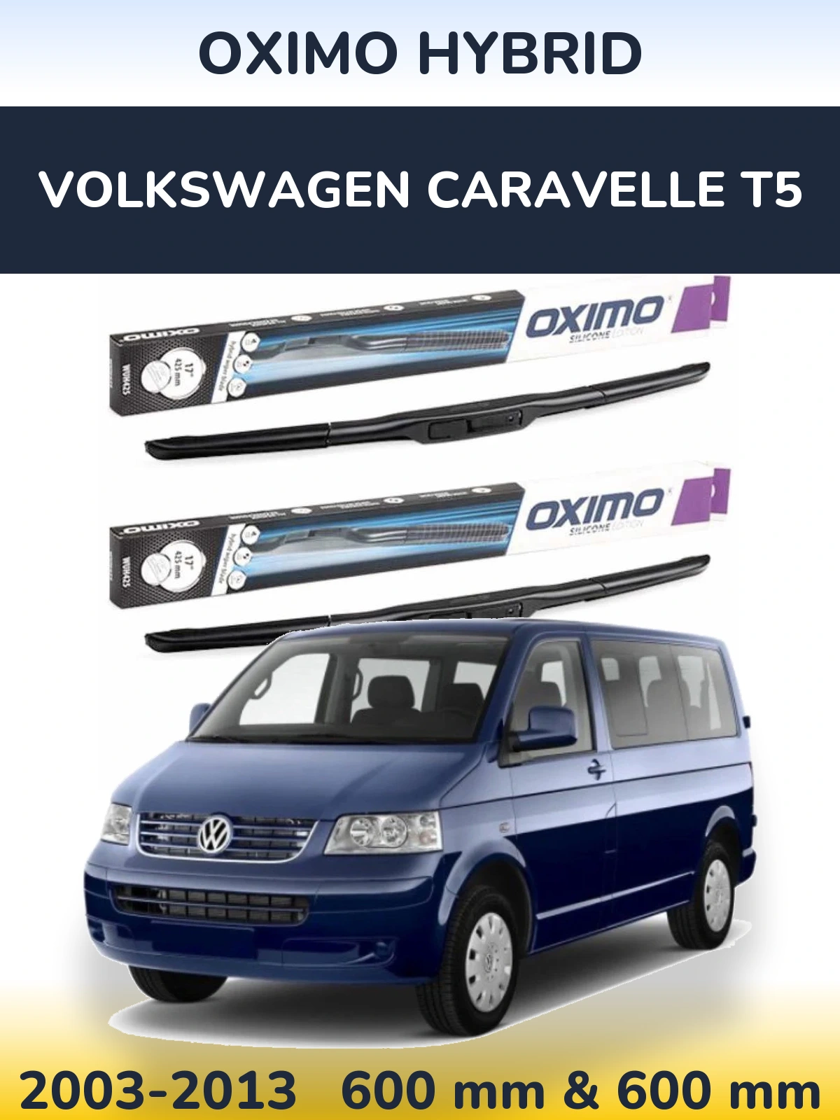 Sada předních stěračů Oximo Hybrid 600 a 600 mm pro Volkswagen Caravelle T5 2003-2013