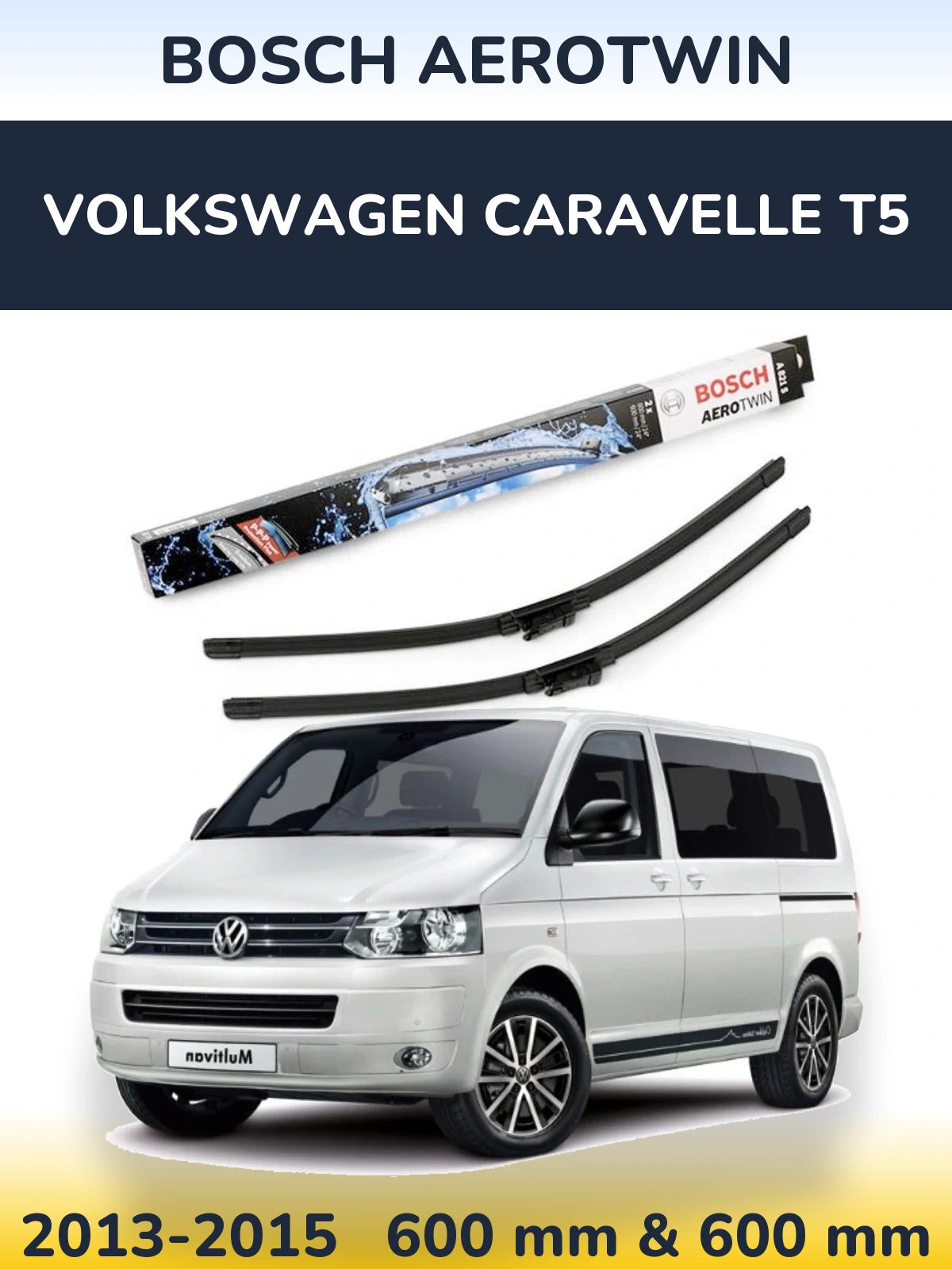 Sada předních stěračů BOSCH AeroTwin 600 a 600 mm pro Volkswagen Caravelle T5 2013-2015
