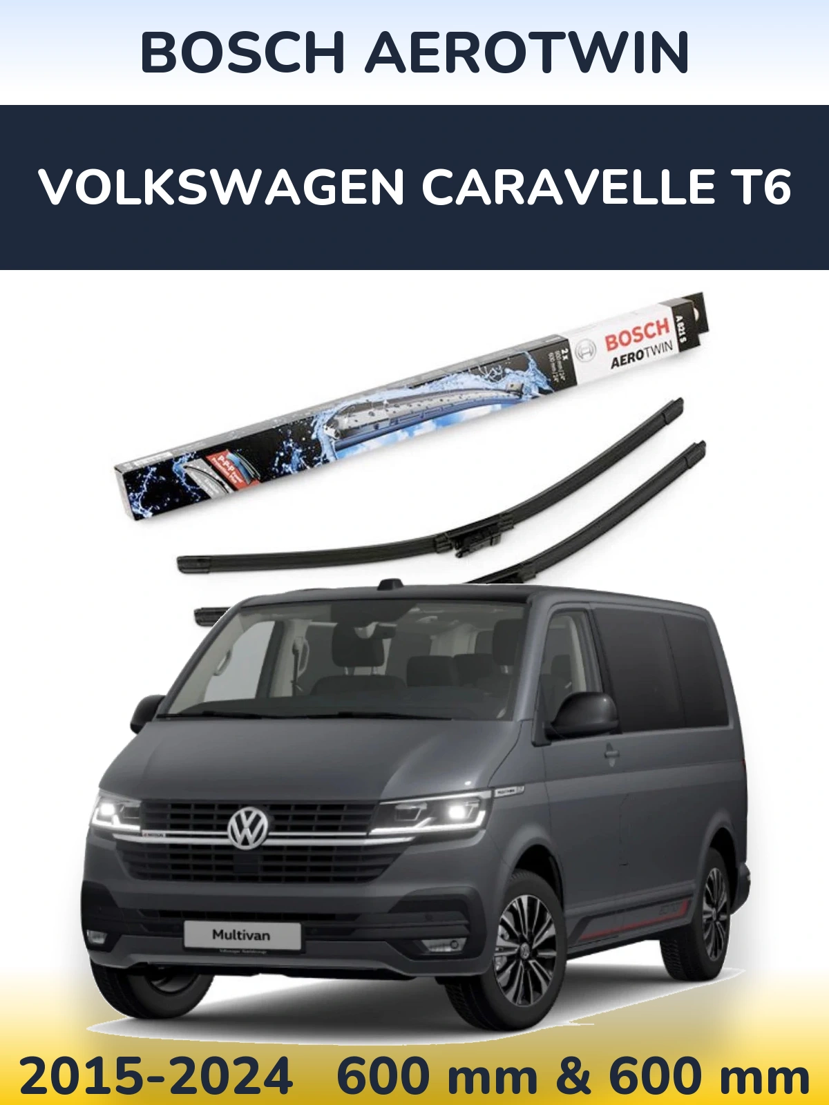 Sada předních stěračů BOSCH AeroTwin 600 a 600 mm pro Volkswagen Caravelle T6 2015-2024
