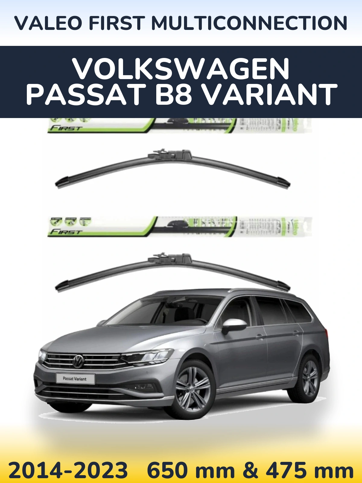 Sada předních stěračů Valeo First MultiConnection 650 a 475 mm pro Volkswagen Passat B8 Variant 2014-2023