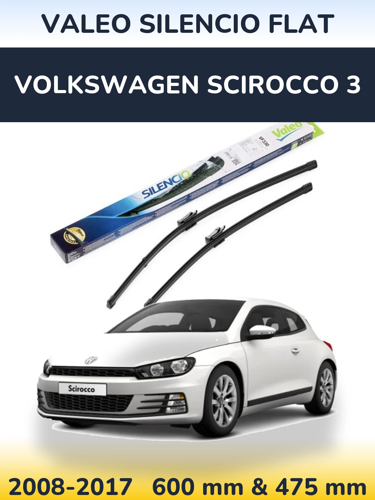 Sada předních stěračů Valeo Silencio Flat 600 a 475 mm pro Volkswagen Scirocco 3 2008-2017