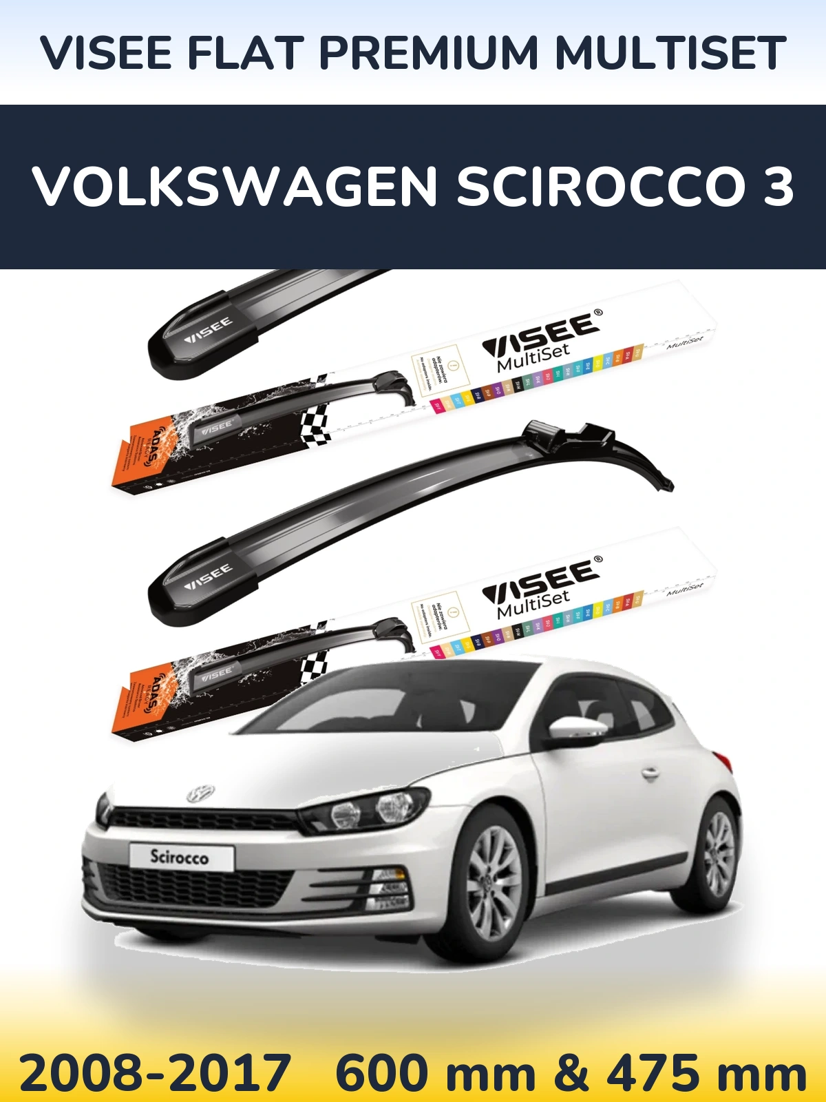 Sada předních stěračů VISEE FLAT PREMIUM MultiSet 600 a 475 mm pro Volkswagen Scirocco 3 2008-2017