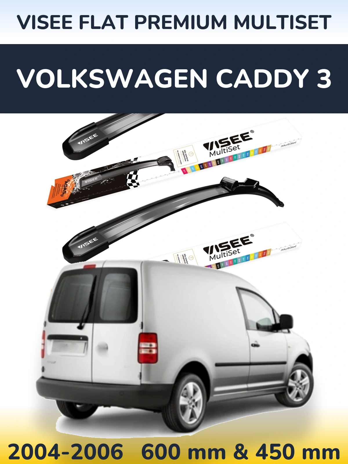 Sada předních stěračů VISEE FLAT PREMIUM MultiSet 600 a 450 mm pro Volkswagen Caddy 3 2004-2006