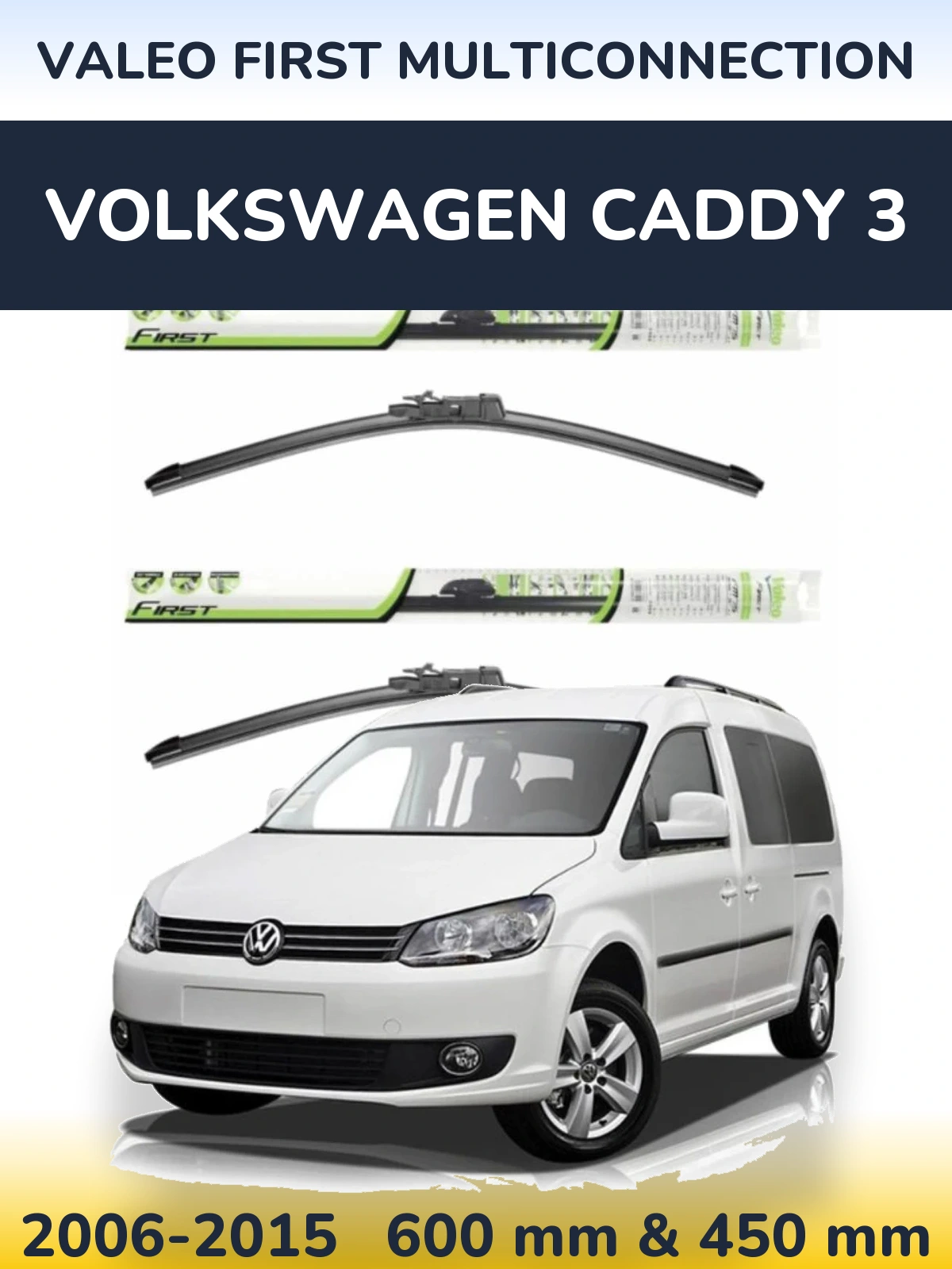 Sada předních stěračů Valeo First MultiConnection 600 a 450 mm pro Volkswagen Caddy 3 2006-2015